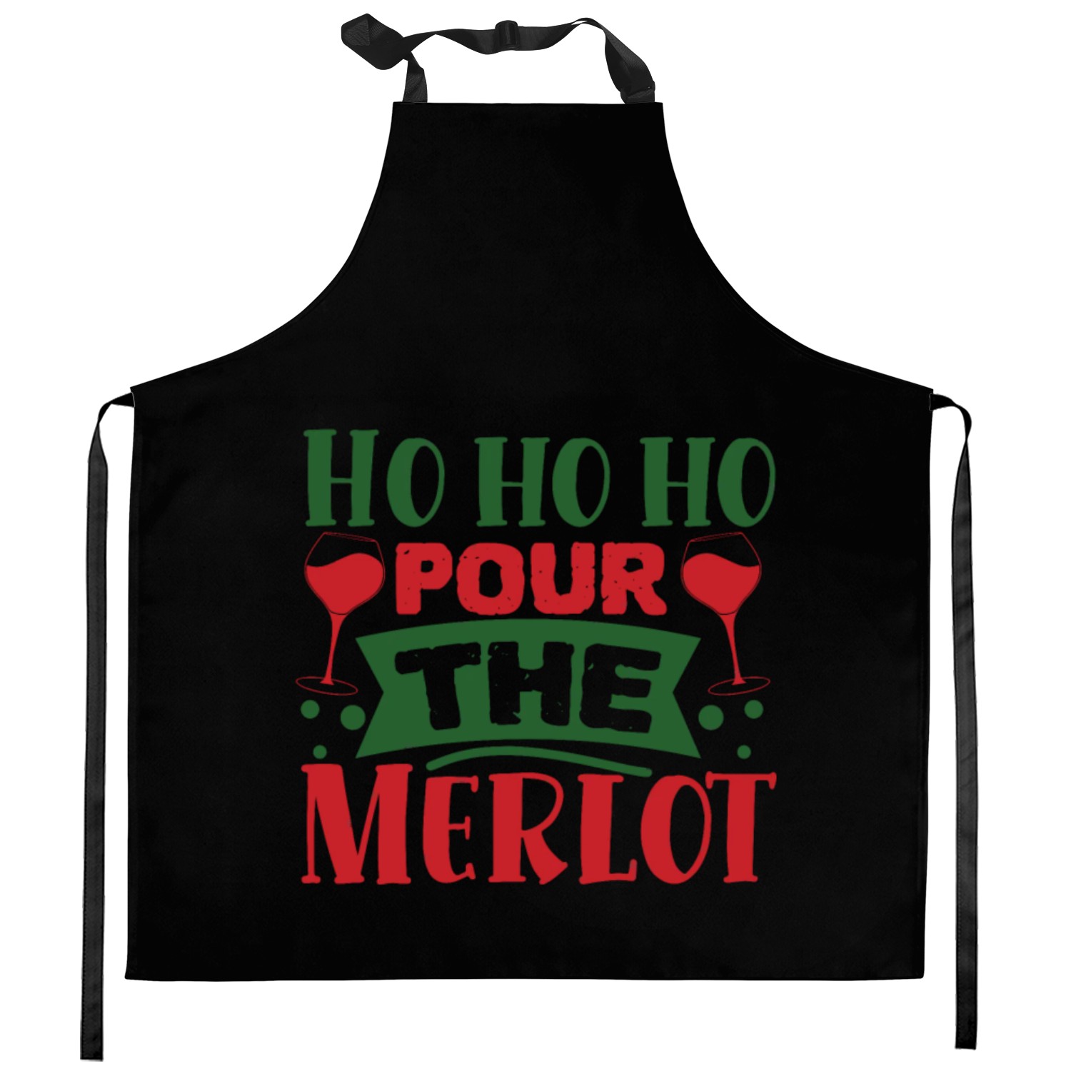 Ho Ho Ho Pour the Merlot Kitchen Aprons