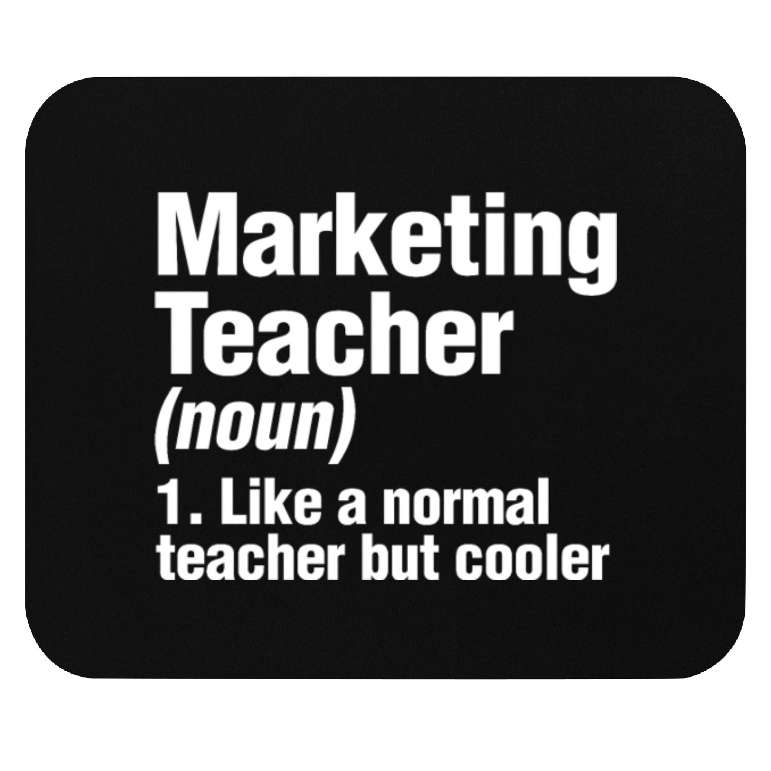 Marketing Teacher Definition College Business Prof Mouse Pads
