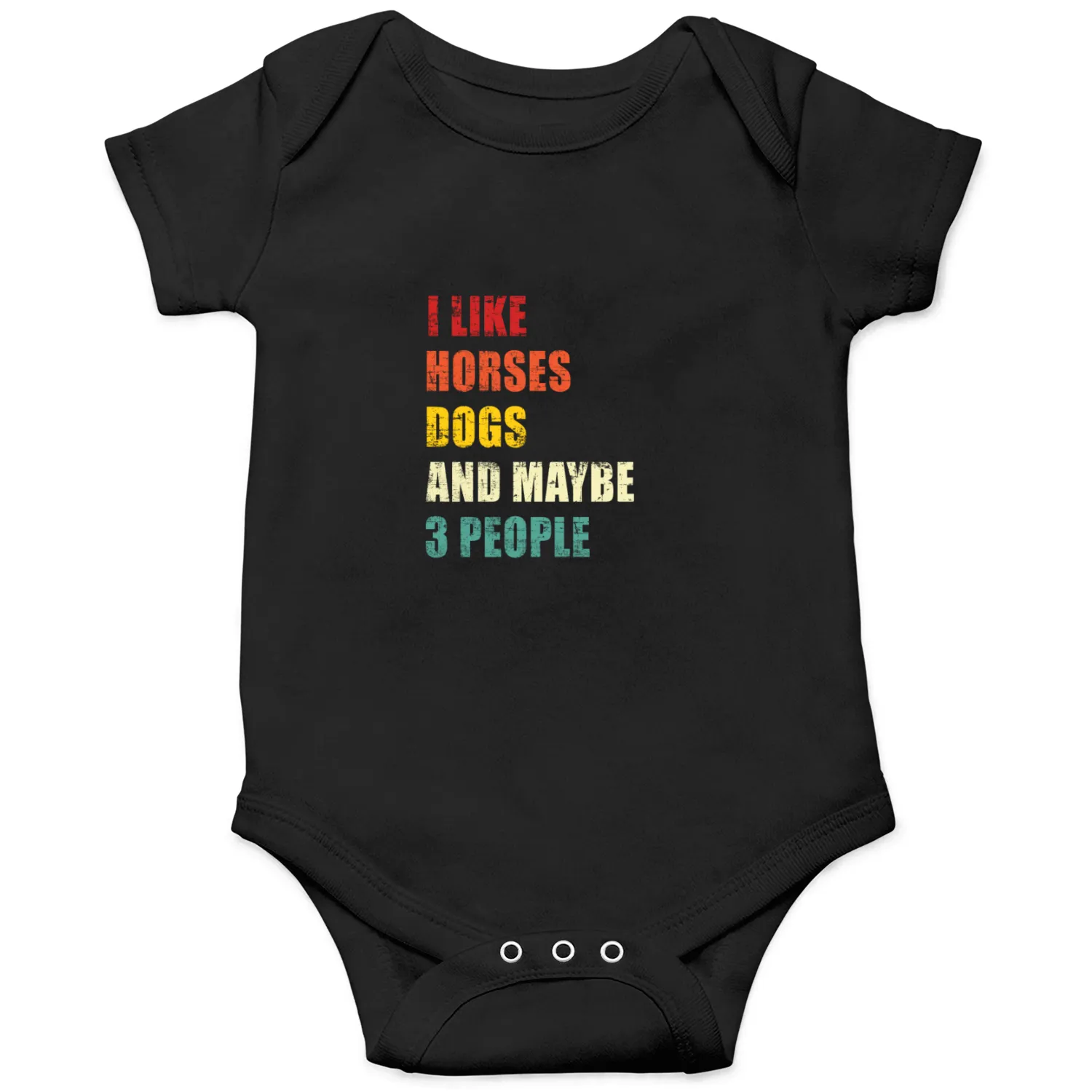 I Like Horses Dogs And Maybe 3 People Onesies