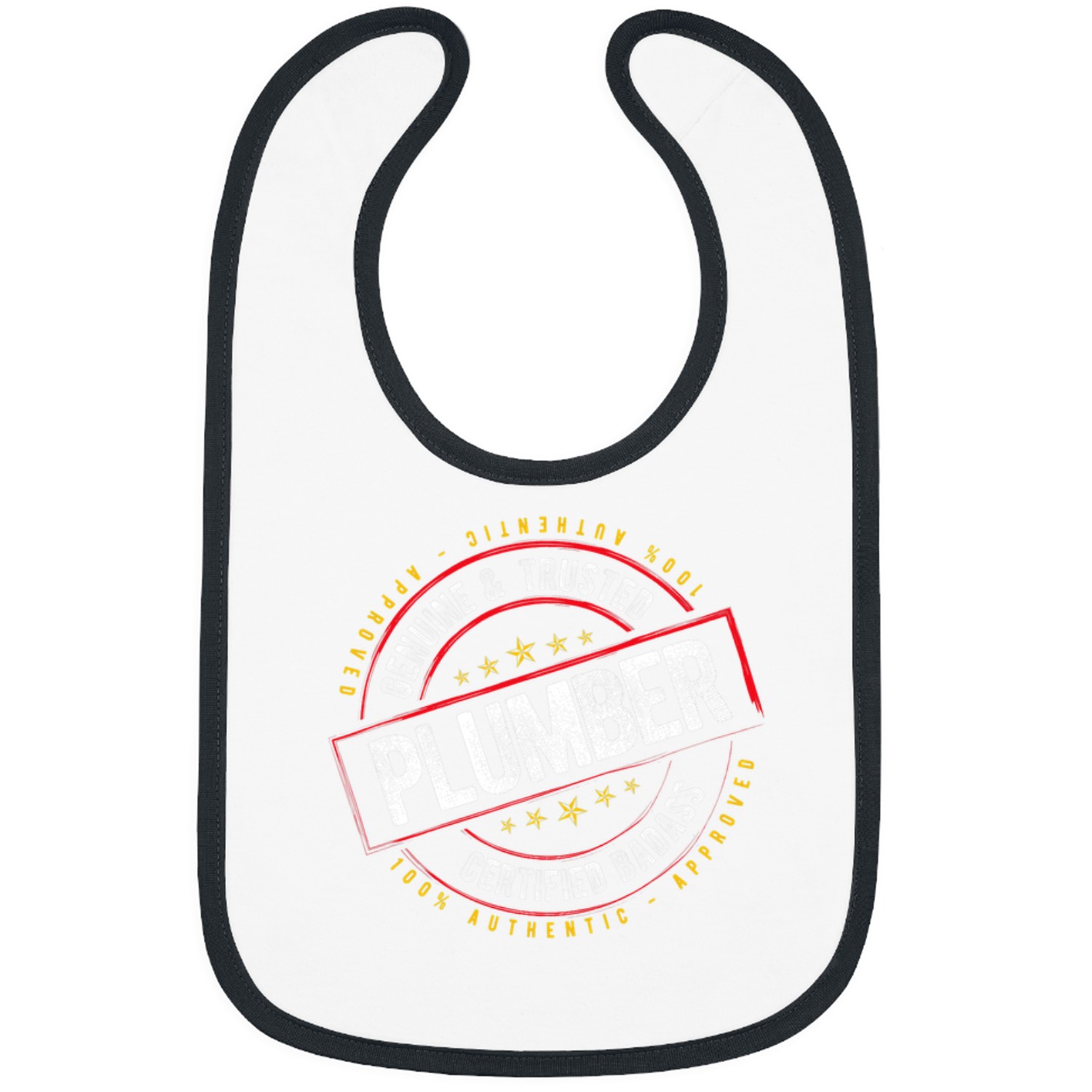 Plumbers Job Trusted Certified Badass Plumber Bibs