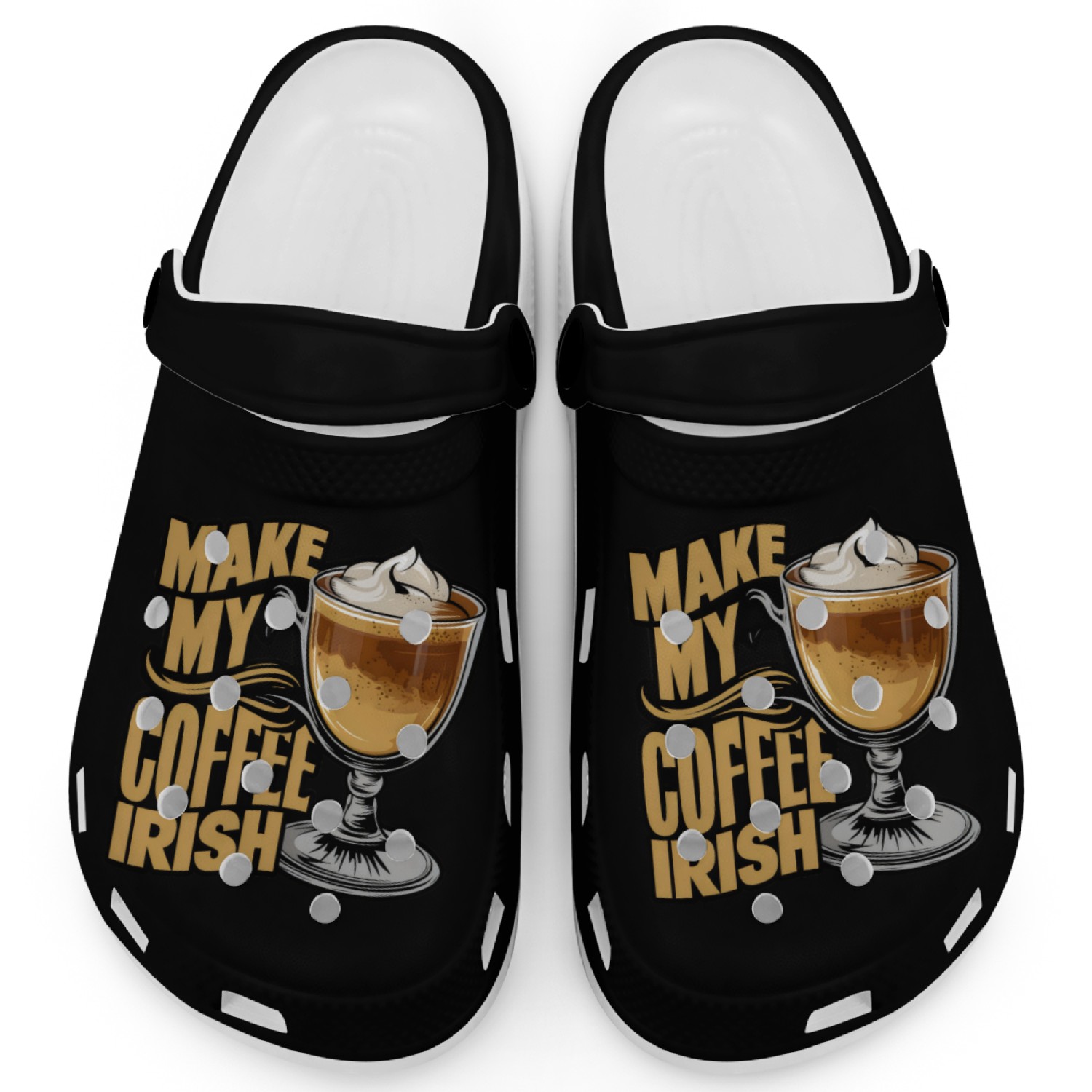Irish Coffee - Make My Coffee Irish Clogs