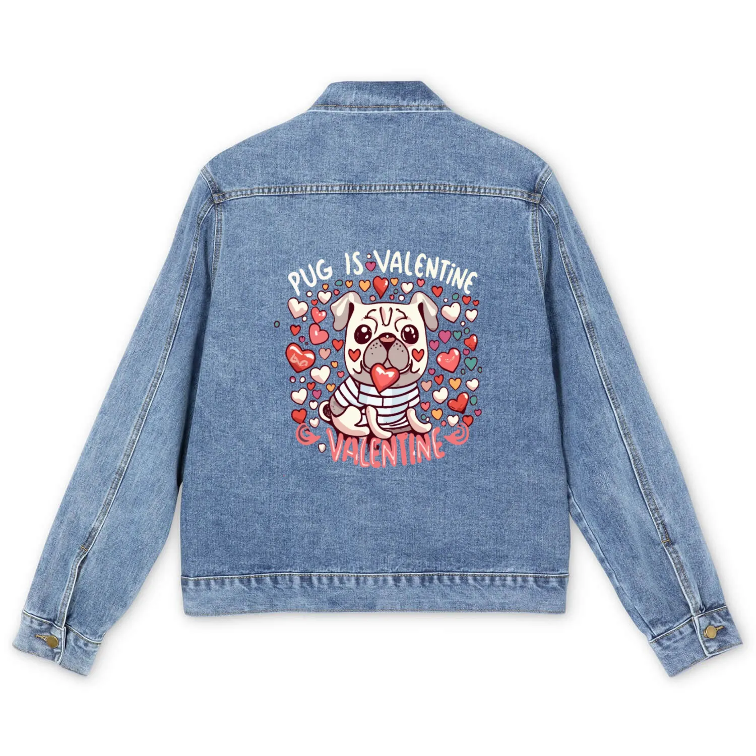 Pug Is My Valentine Cute Valentines Men's Denim Jackets