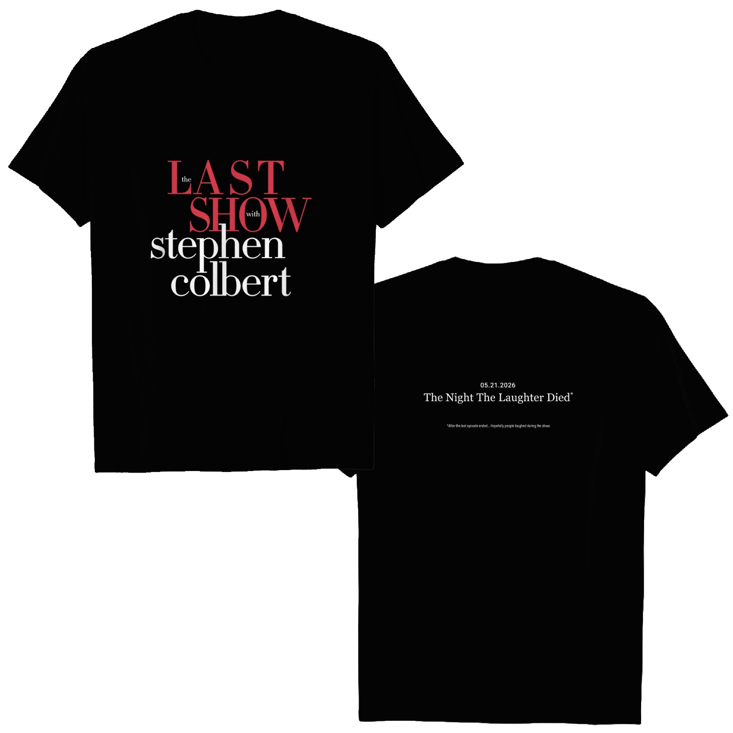 The Last Show With Stephen Colbert T-Shirt