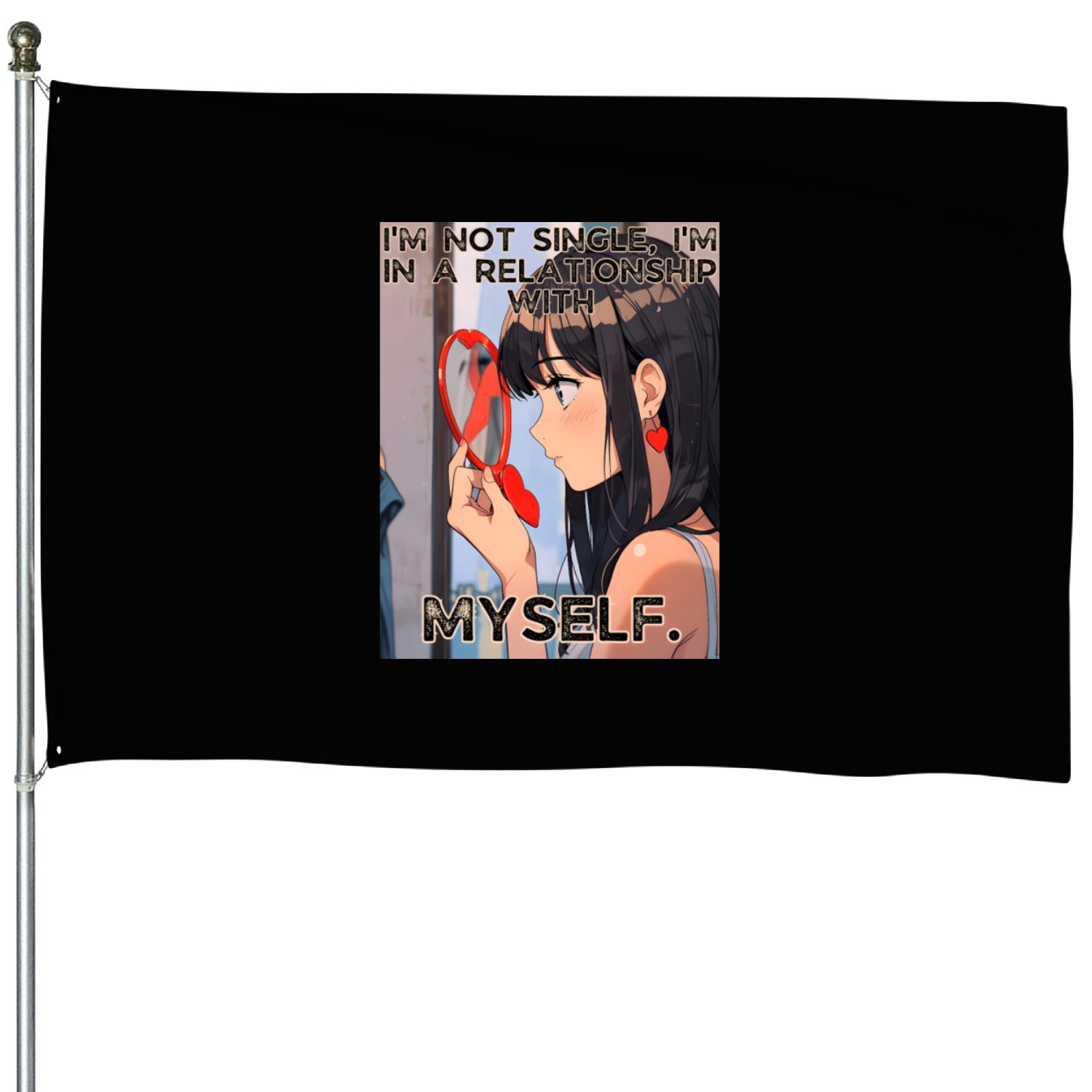 Not Single In Relationship with Myself Valentines House Flags