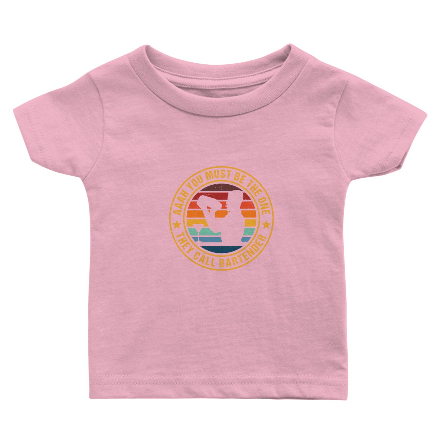Aaah You Must Be The One They Call Bartender Baby T Shirts