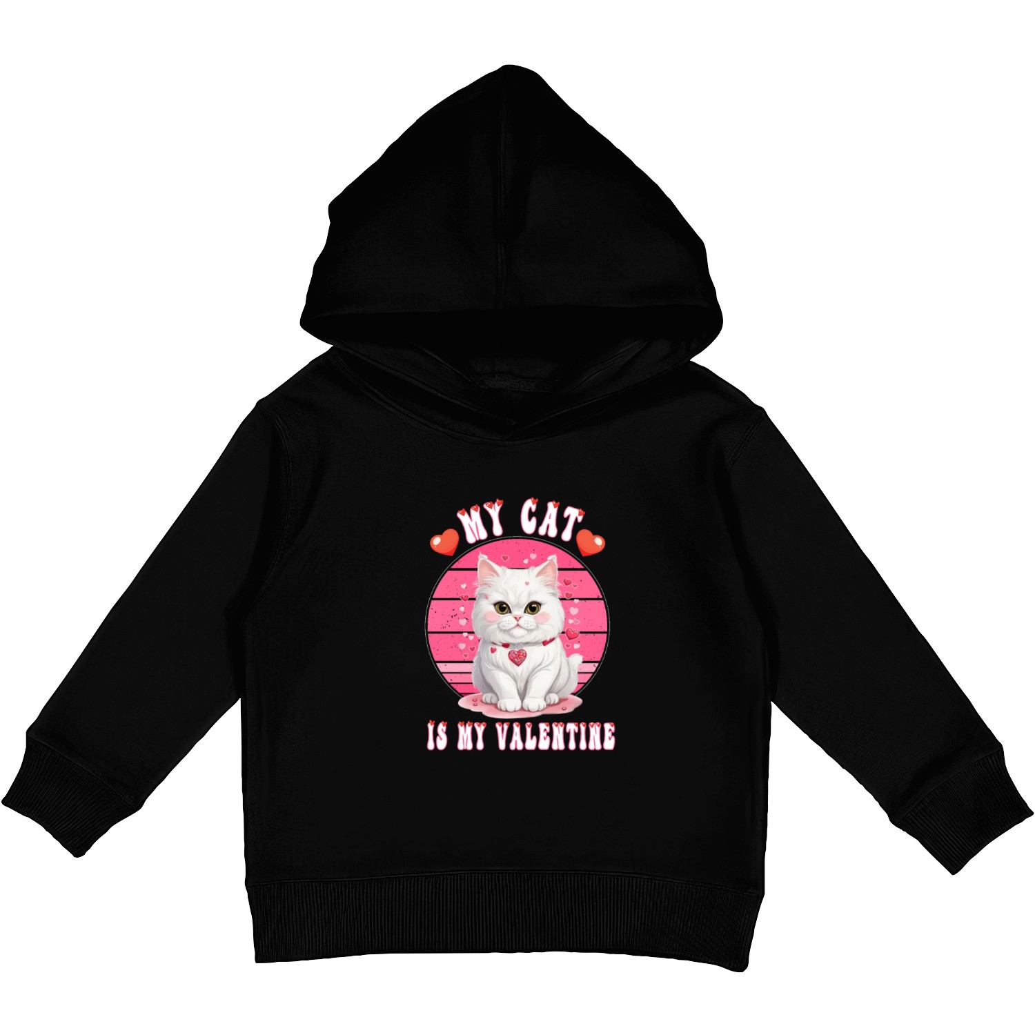 My Cat Is My Valentine Kitty Ears Cute Hearts Kids Pullover Hoodies