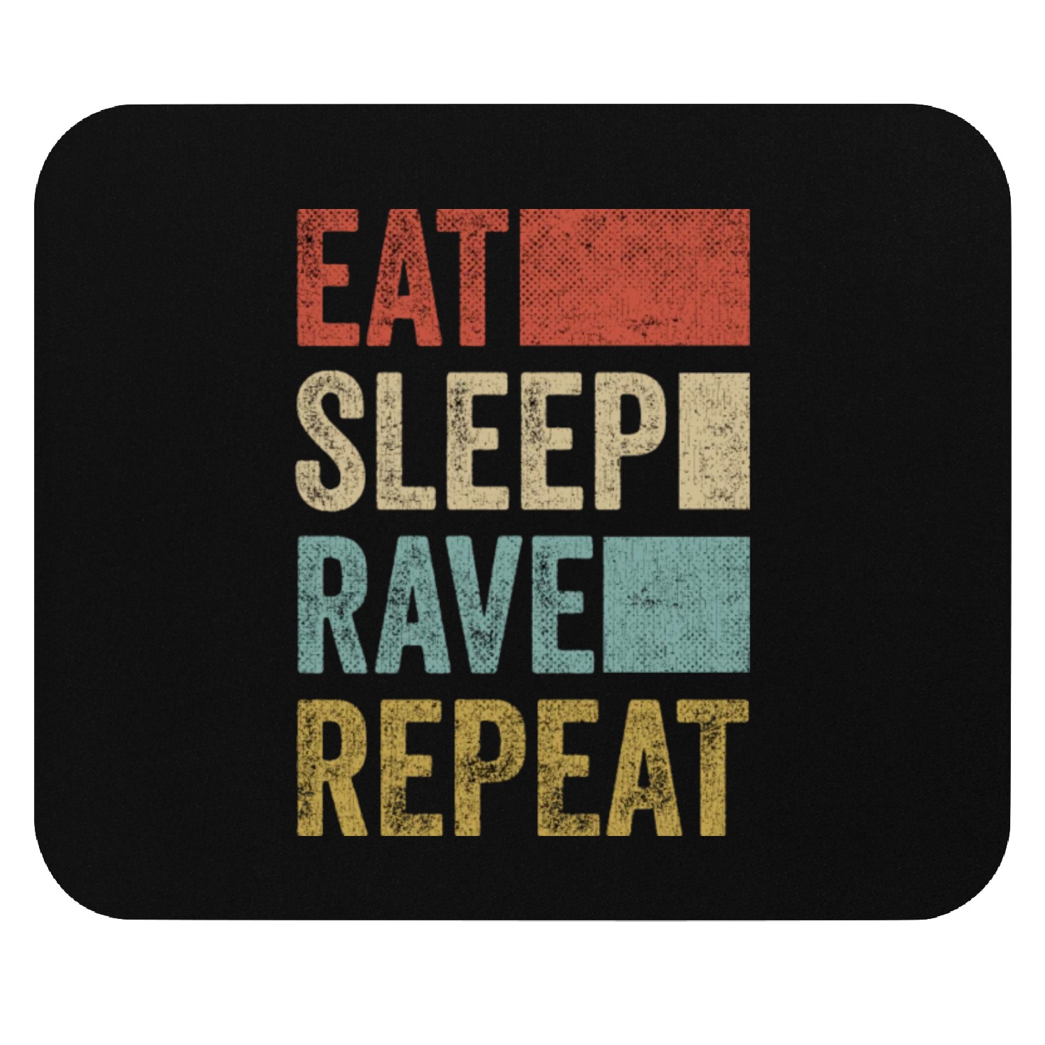 Eat Sleep Rave Repeat Retro Rave Mouse Pads