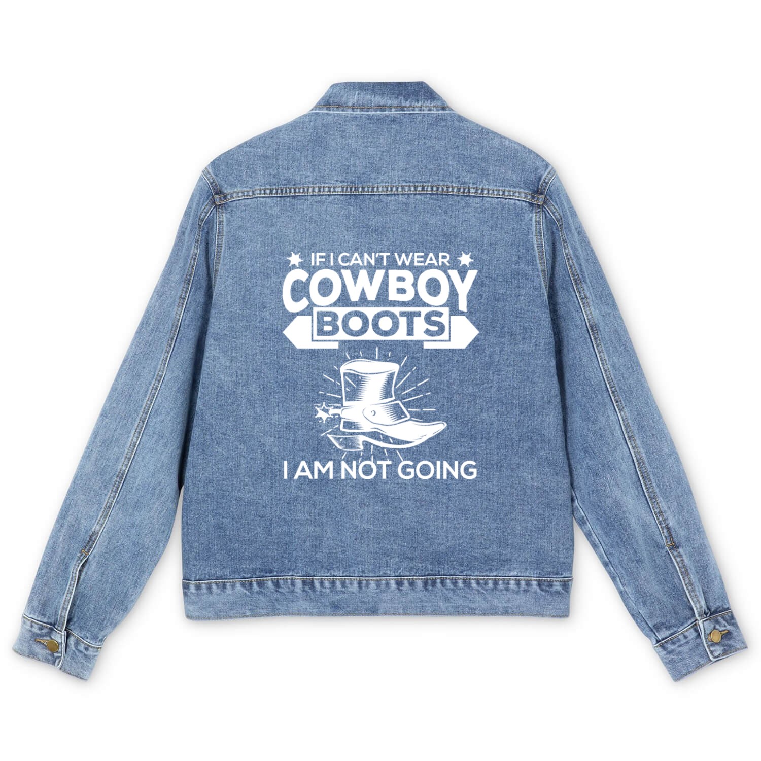Not Going Without Cowboy Boots Men's Denim Jackets