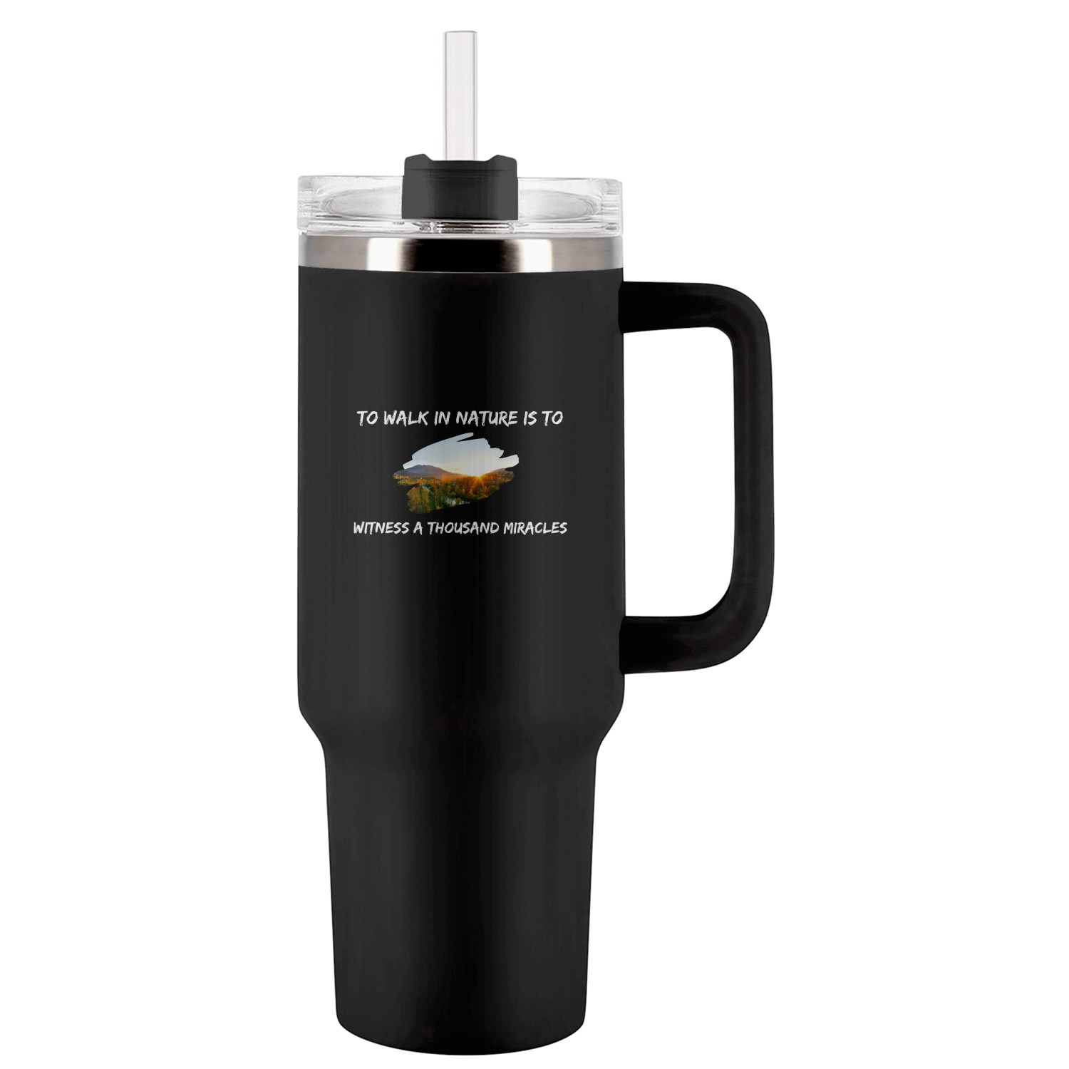 To walk in nature Tumblers 40 Oz With Handle