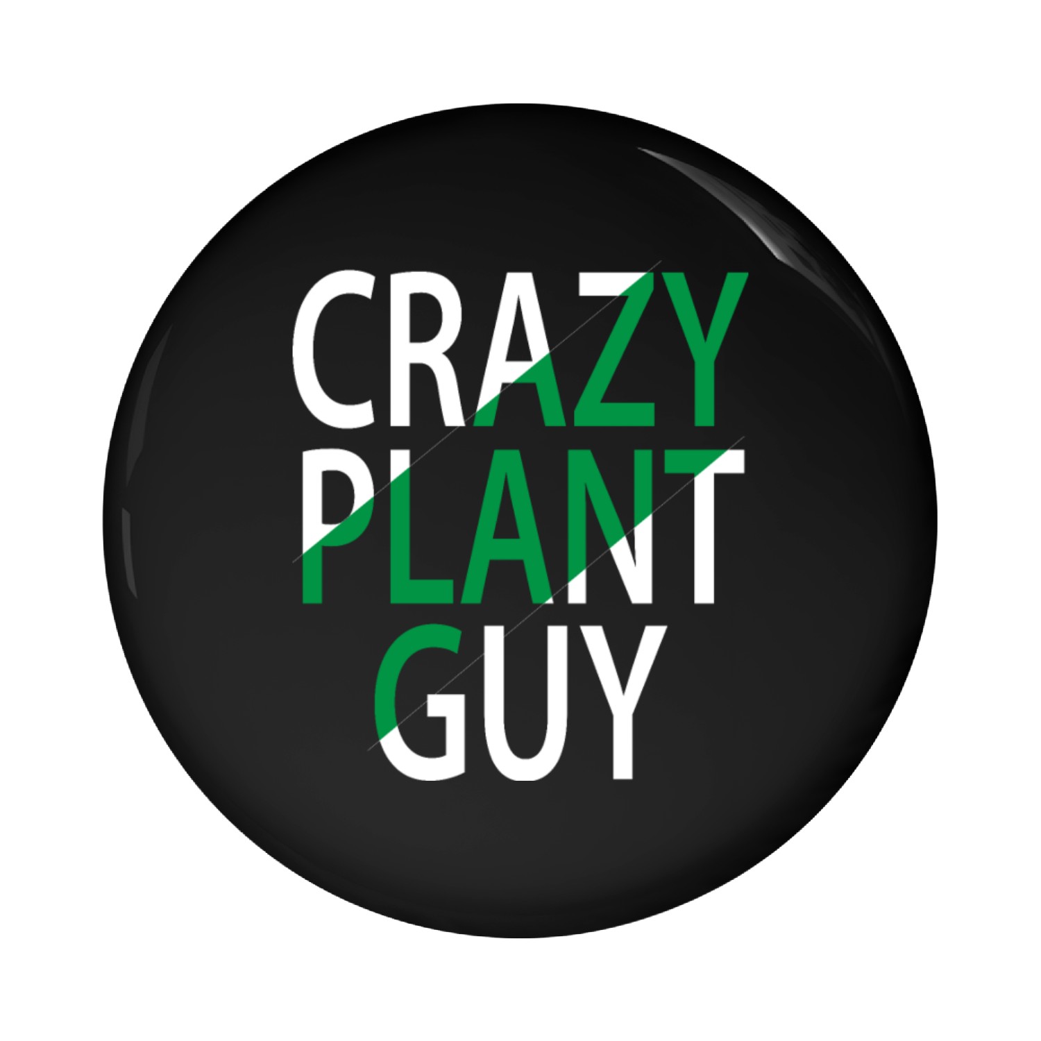 CRAZY PLANT GUY Pin Buttons