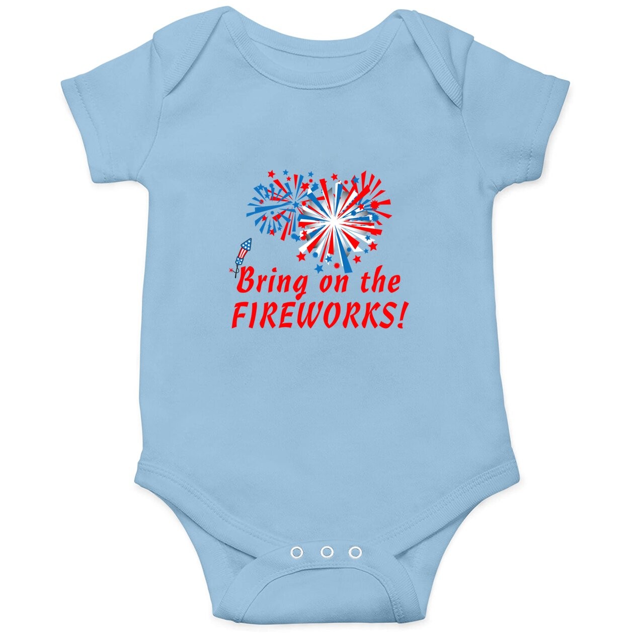 4th Of July Bring On The Fireworks Baby Bodysuit
