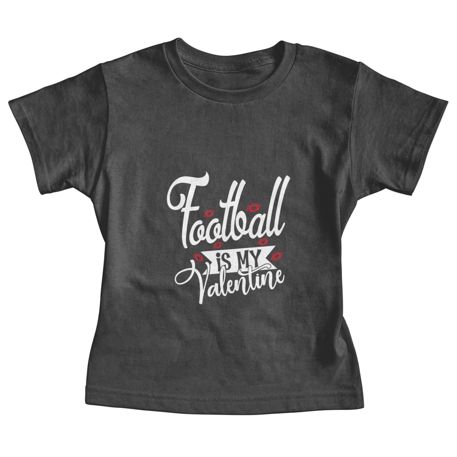 Football Is My Valentine - American Football Baby Tees