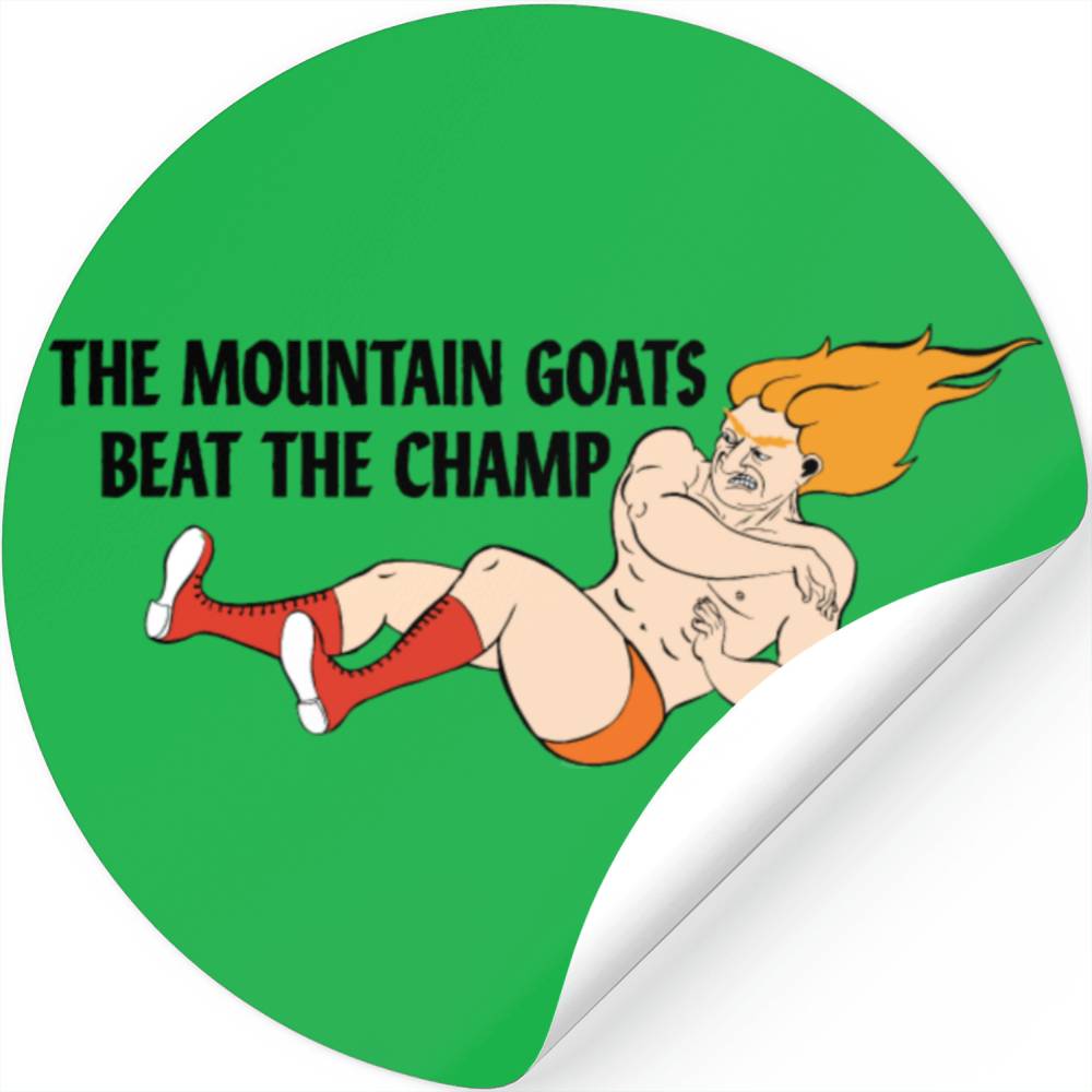 The Mountain Goats - Beat The Champ Stickers