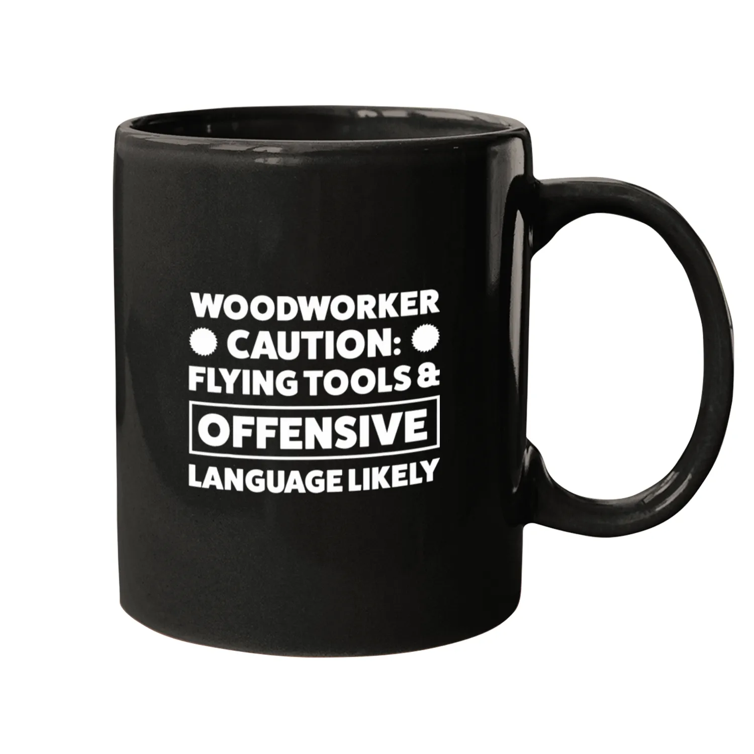 Mens Woodworkers Caution Flying tools Woodworker Mugs