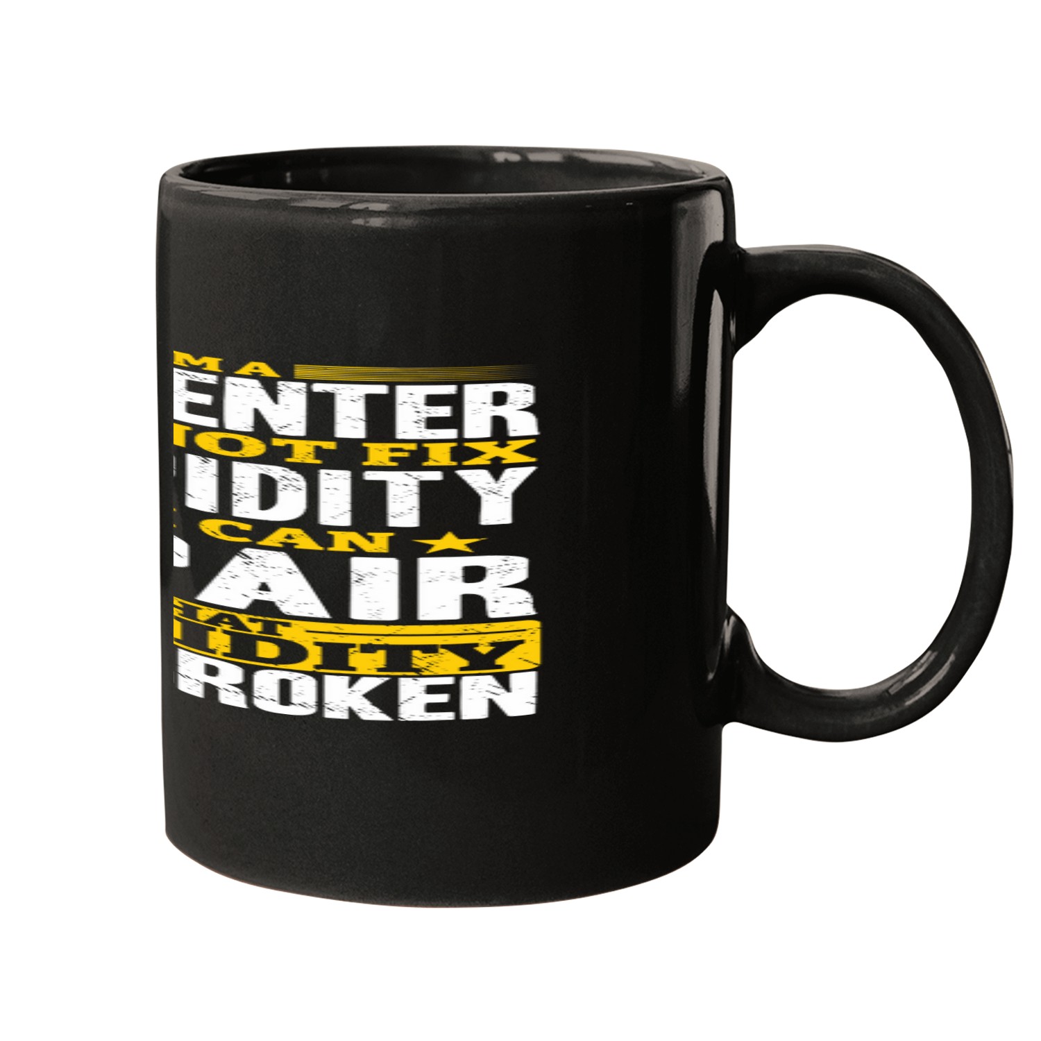 Woodworker Job Carpenter I repair what stupidity destroyed 5 Mugs