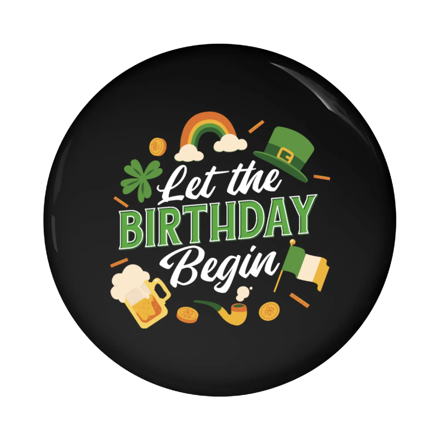 Irish Birthday Celebration Festive St. Pin Buttons
