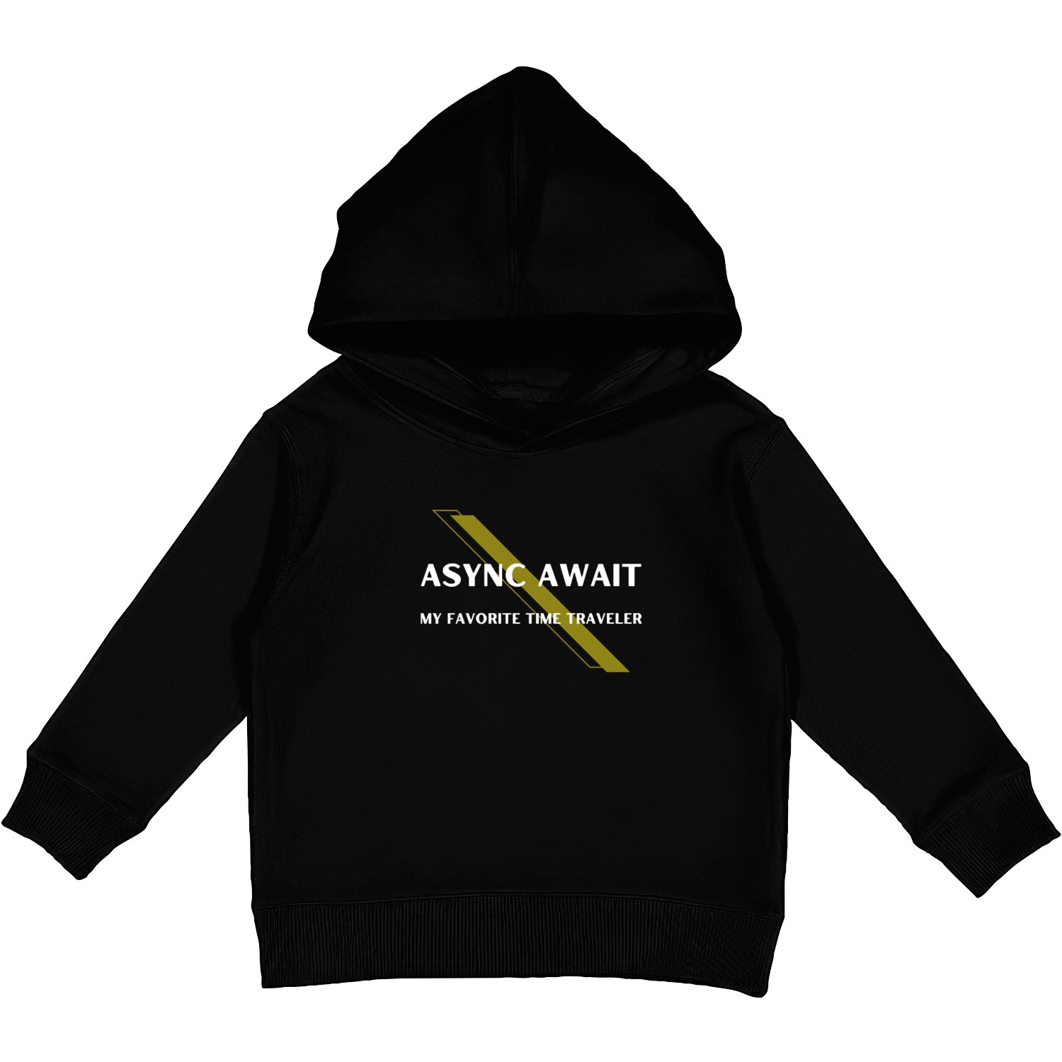 ASYNC AWAIT: My Favorite Time Traveler Kids Pullover Hoodies