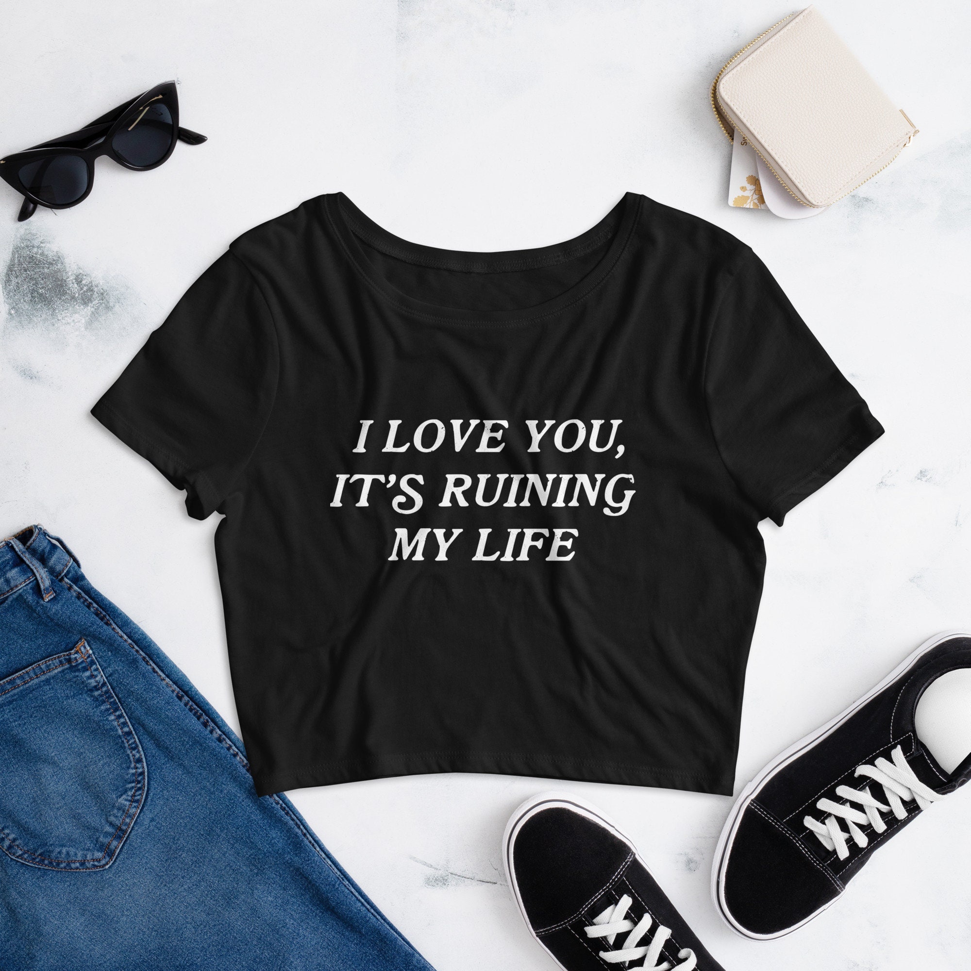 I Love You It's Ruining My Life Crop Top - TTPD