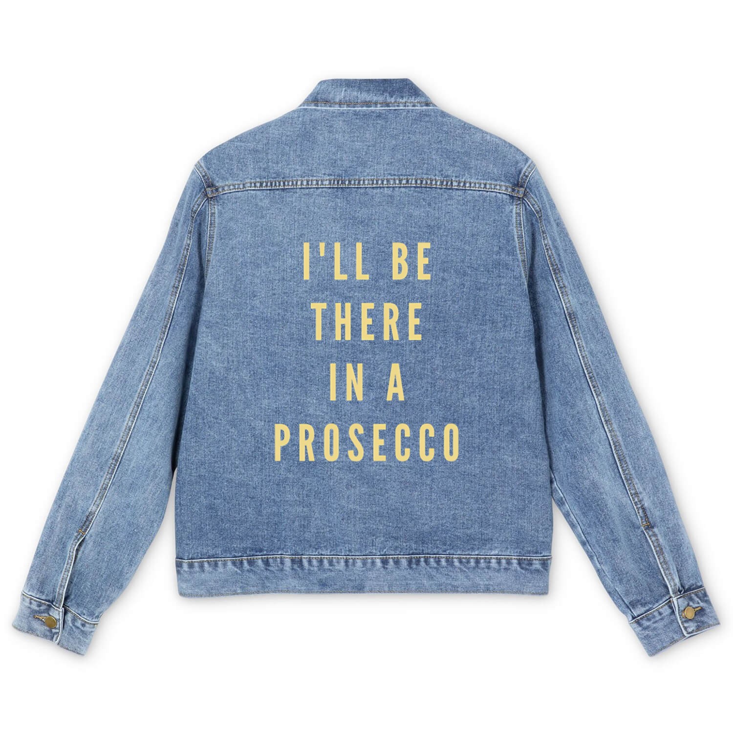 I'Ll Be There In A Prosecco Wine Men's Denim Jackets