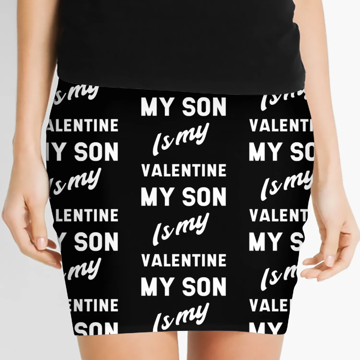 My Son Is My Valentine Mothers Day Gift Cool Women's Mini Skirts