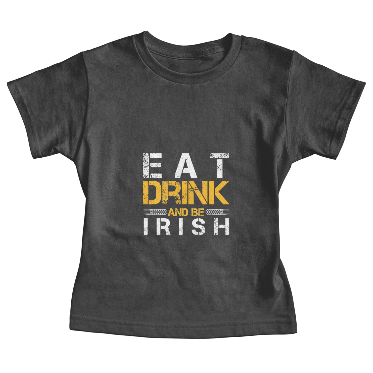 Eat drink and be irish Baby Tees