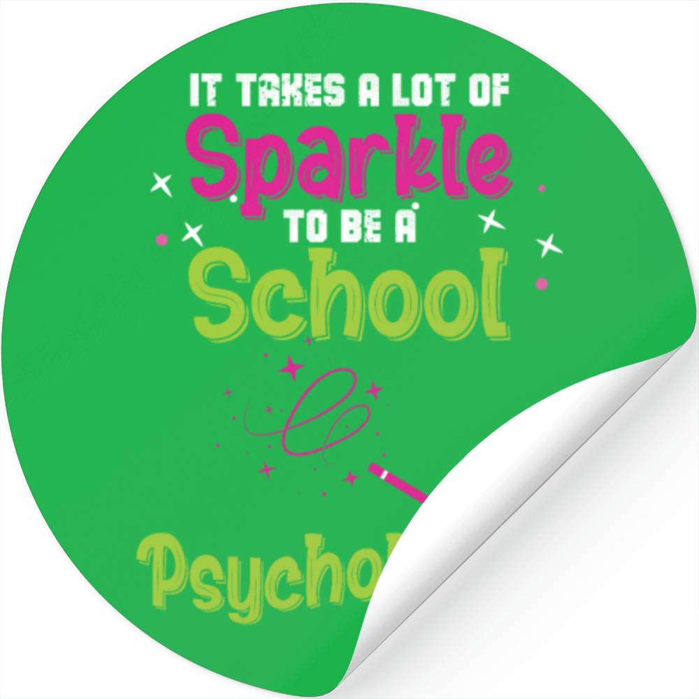 A Lot Of Sparkle To Be A School Psychologist Stickers