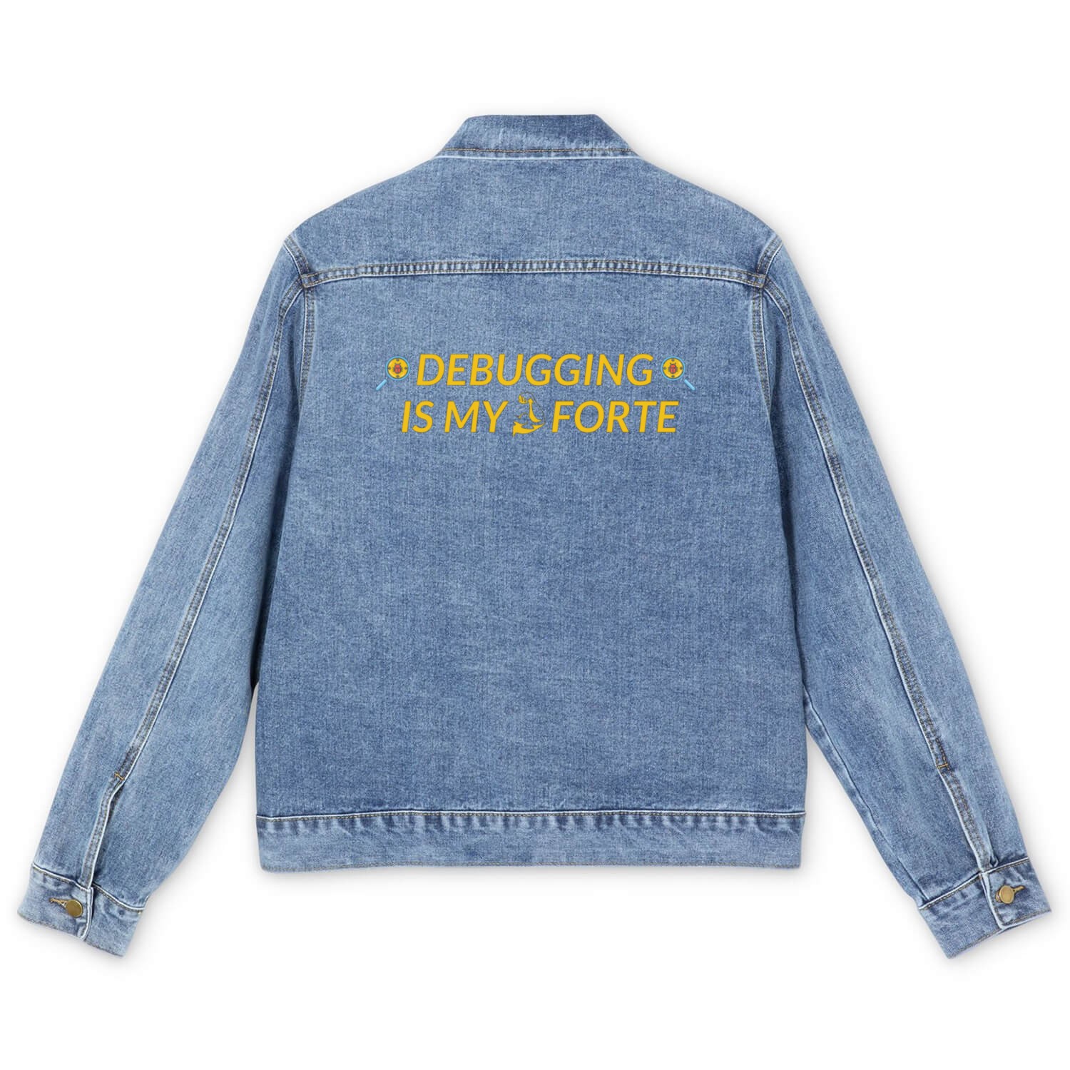 DEBUGGING IS MY FORTE Men's Denim Jackets