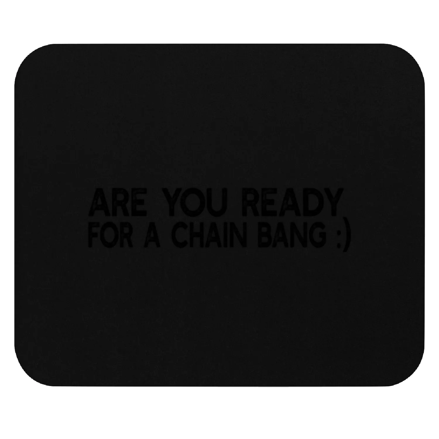 Disc Golfer - Are You Ready For A Chain Bang - Dis Mouse Pads