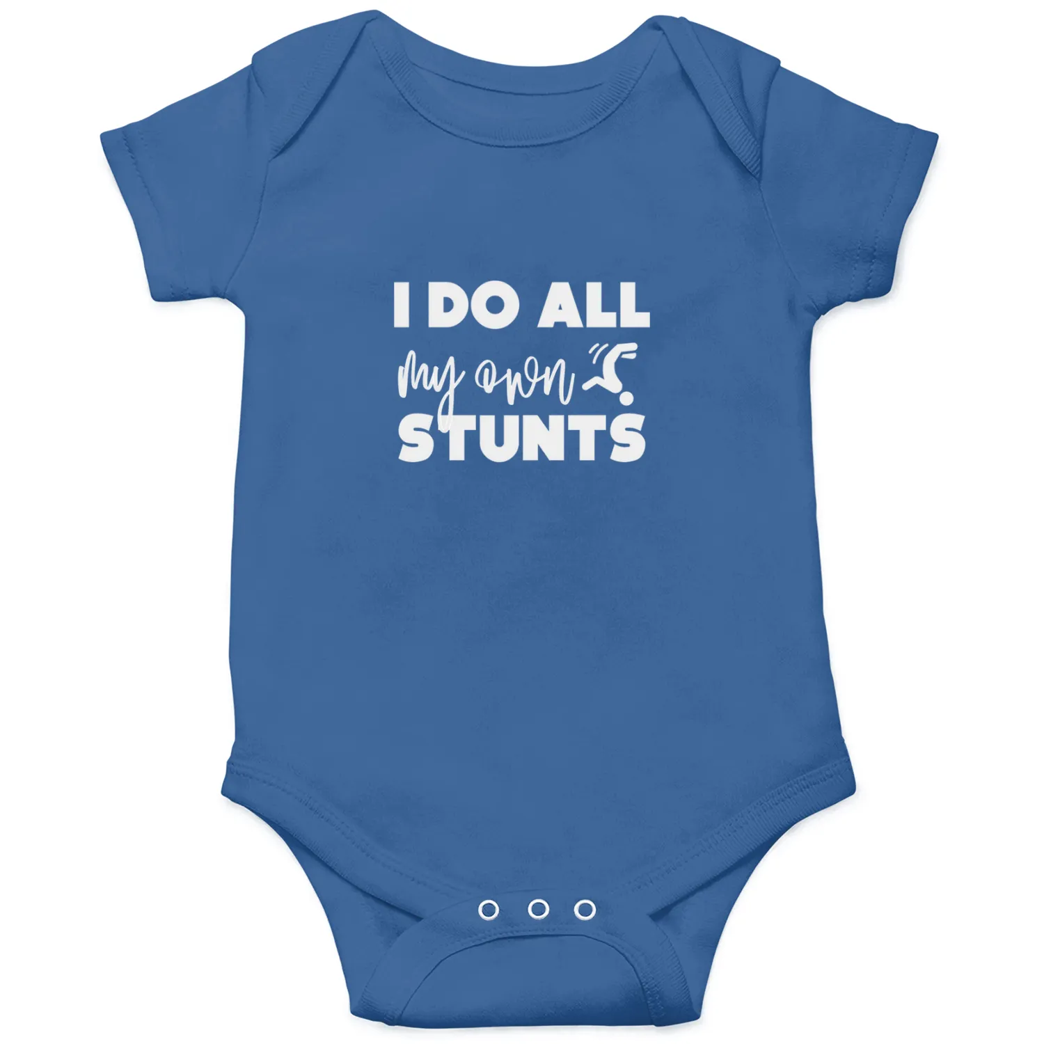 I do all my own stunts Onesies