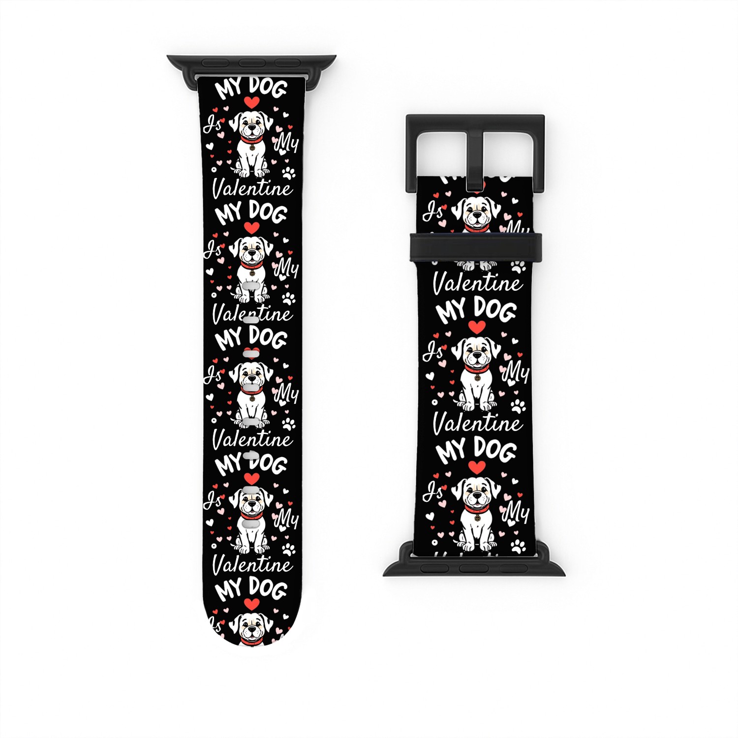 My Dog is My Valentine Watch Bands For Apple Watch