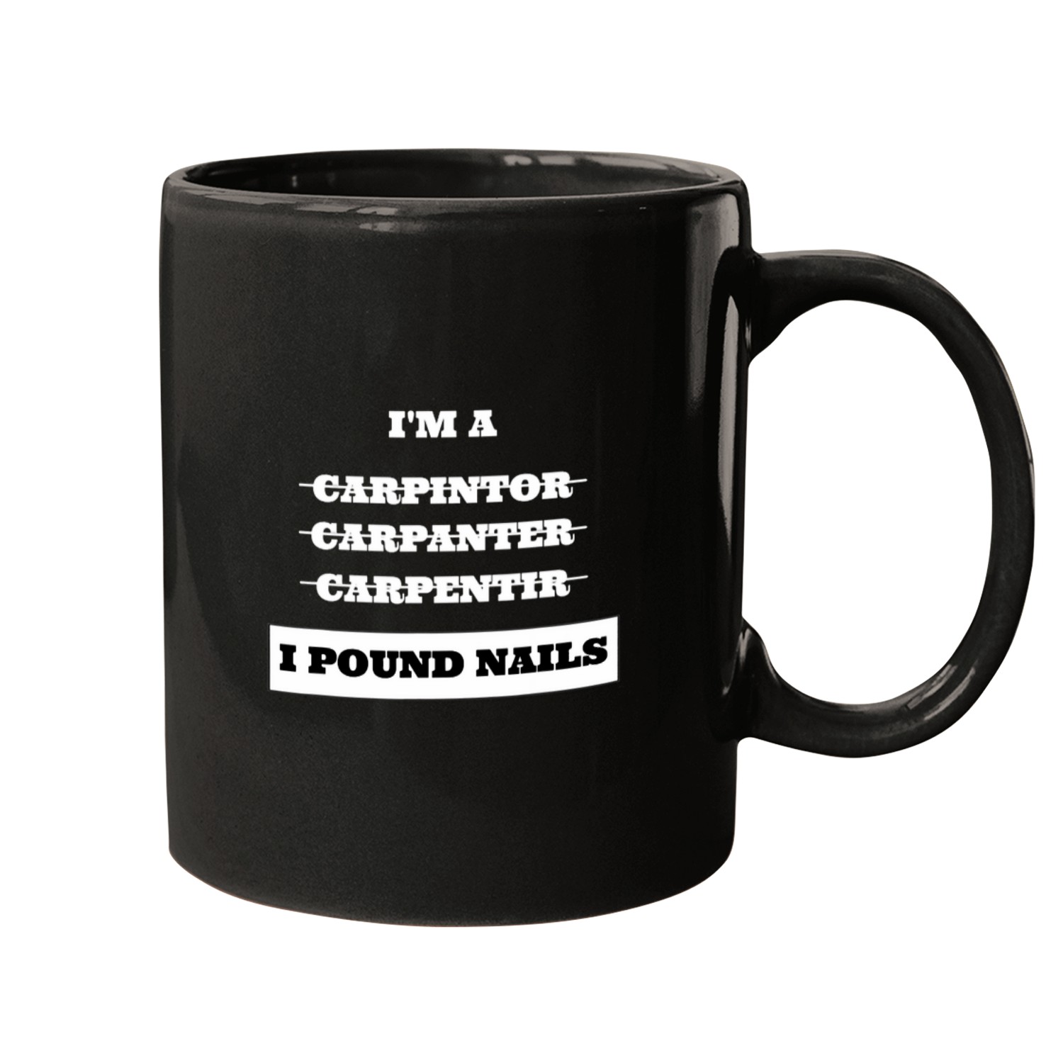 Woodworker Job Carpenter I Pound Nails Carpenter Mugs
