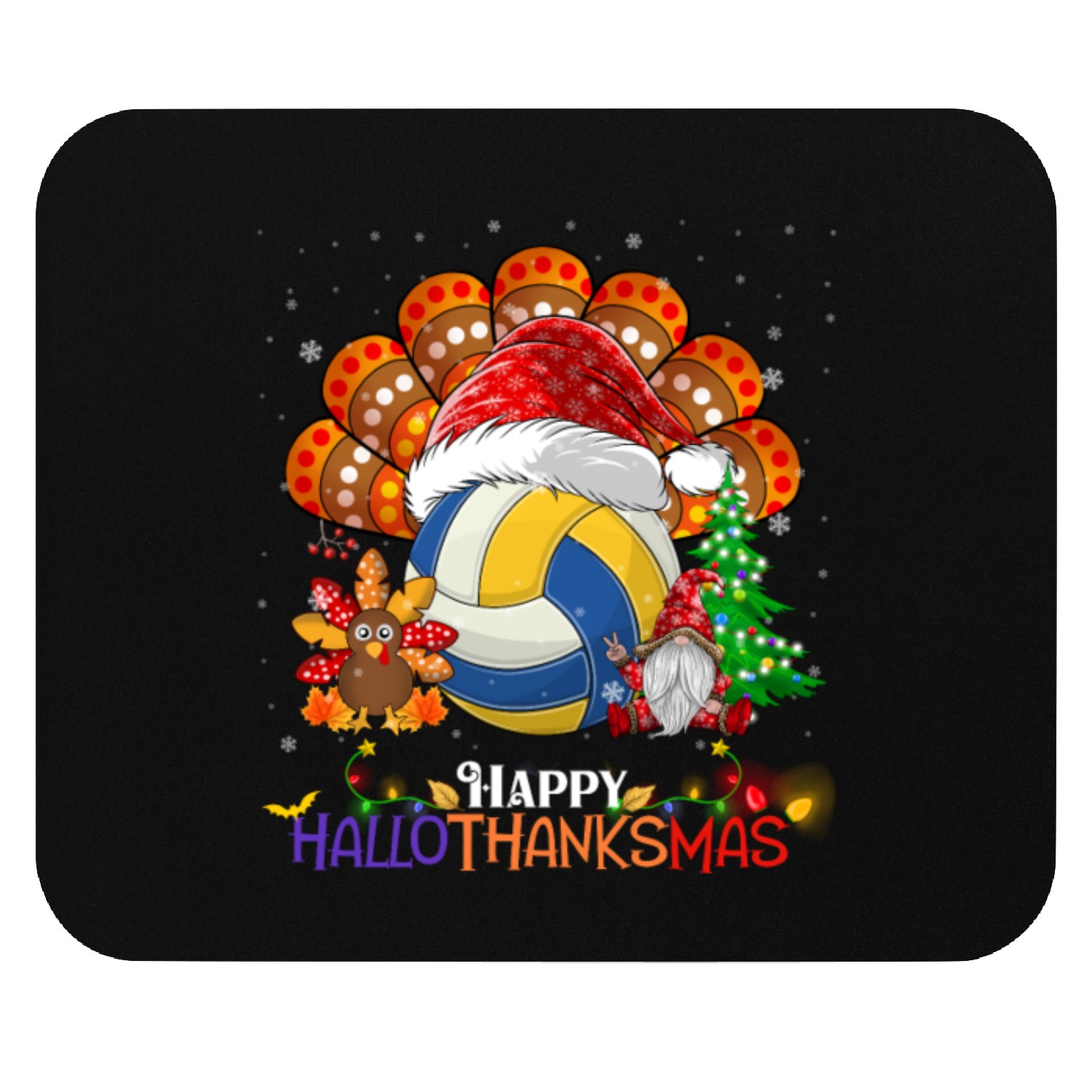 Volleyball Turkey Gnome Happy Hallothanksmas Mouse Pads