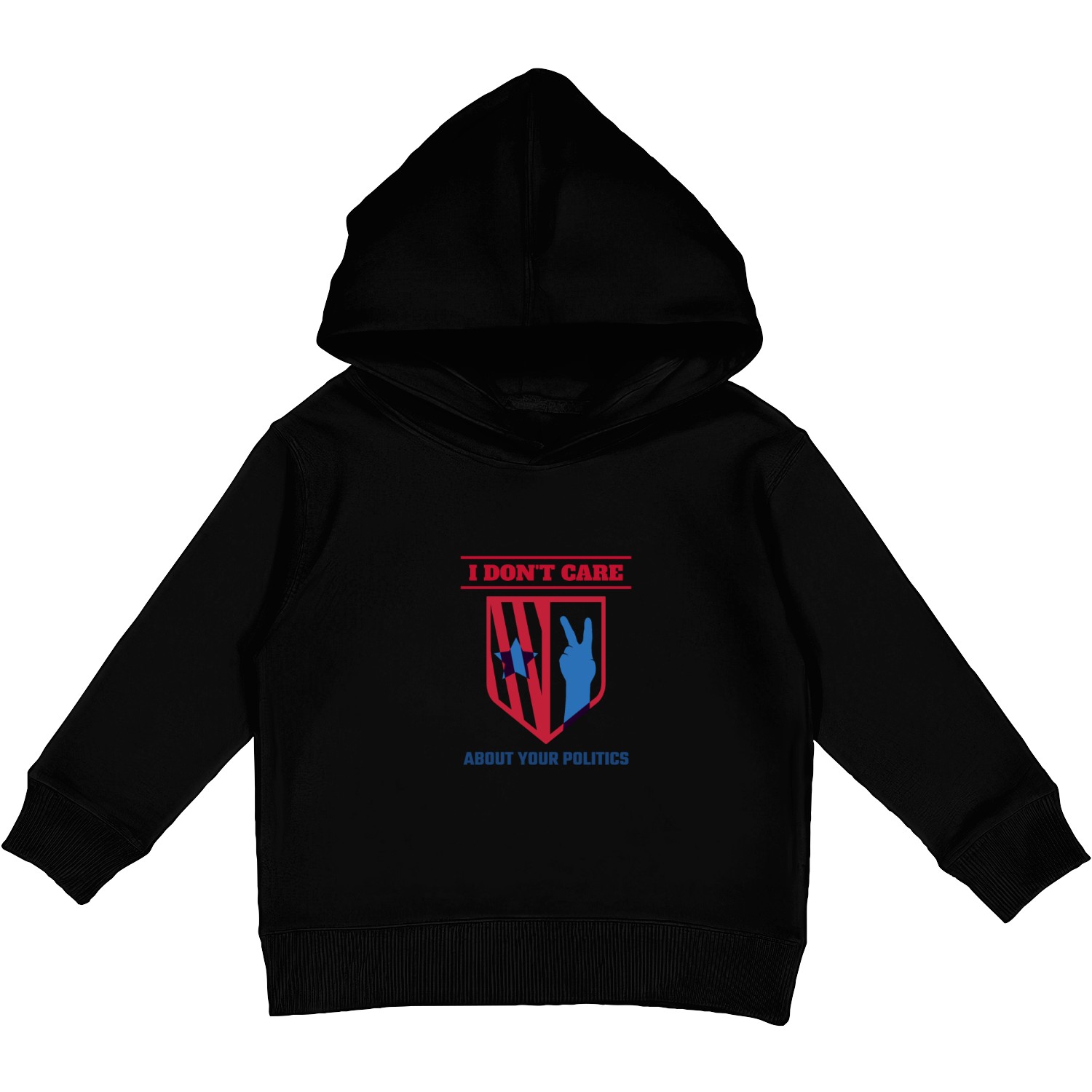 I DON'T CARE ABOUT YOUR POLITICS | ELECTION Kids Pullover Hoodies