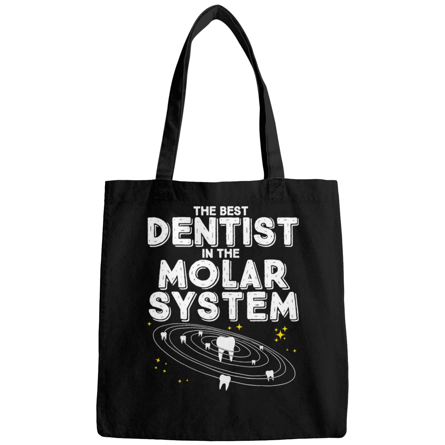 dentists Job The bests dentists in the Molar System 2 Bags