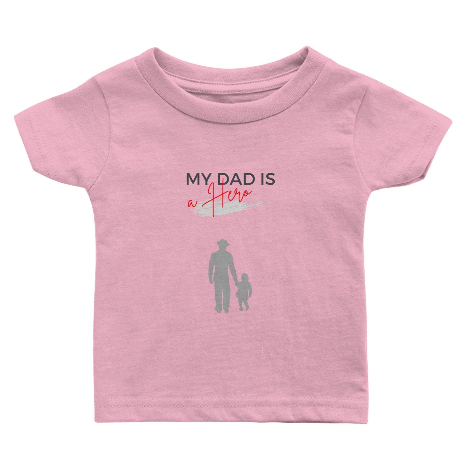 My Dad is a Hero Fathers s Day Baby T Shirts