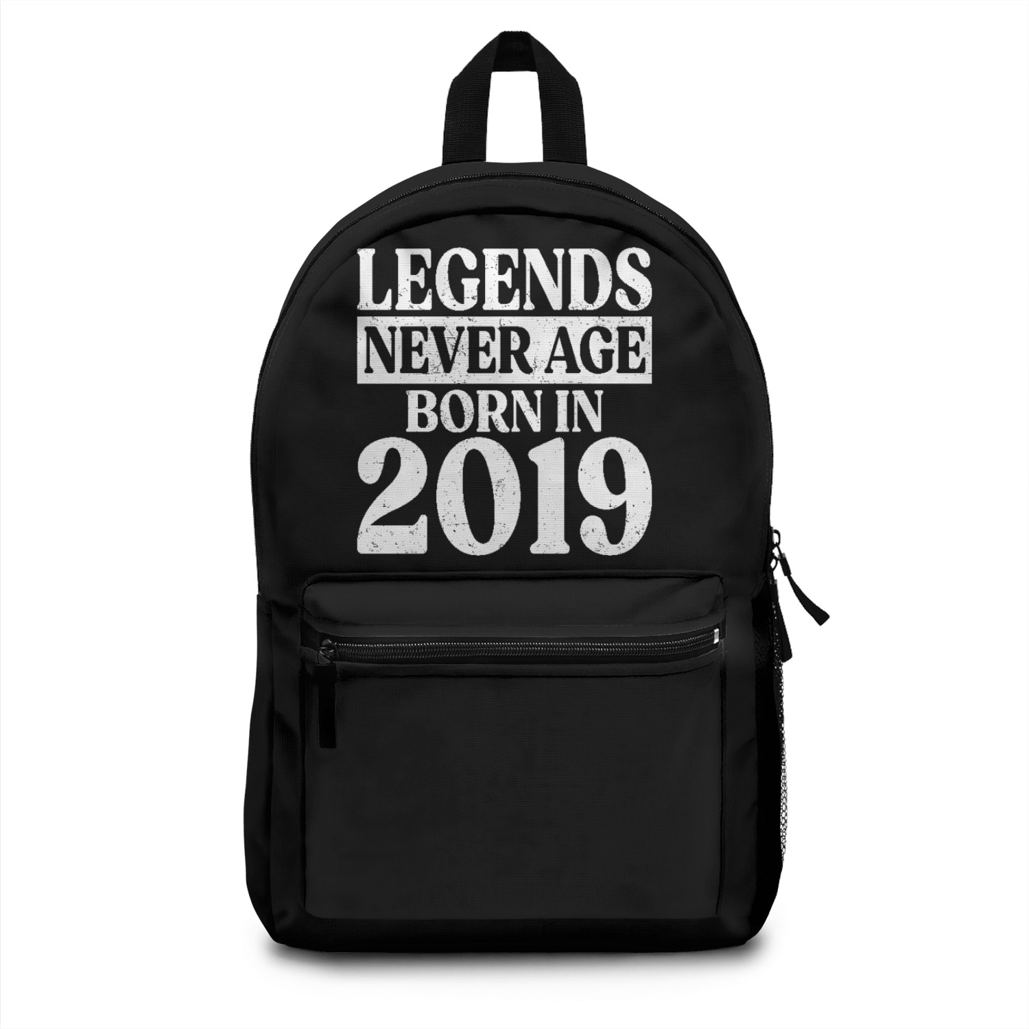 Legends Never Age Born In 2019 Birthday Backpacks