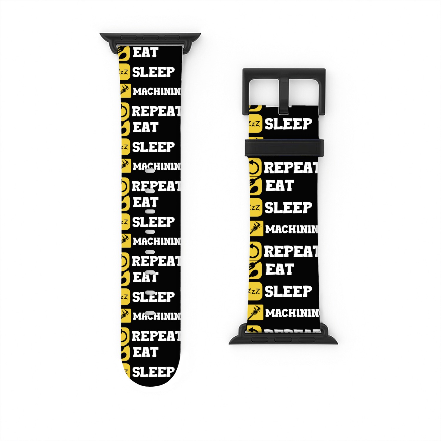 Eat Sleep Repeat Machinist Craft Machine Operator Watch Bands For Apple Watch