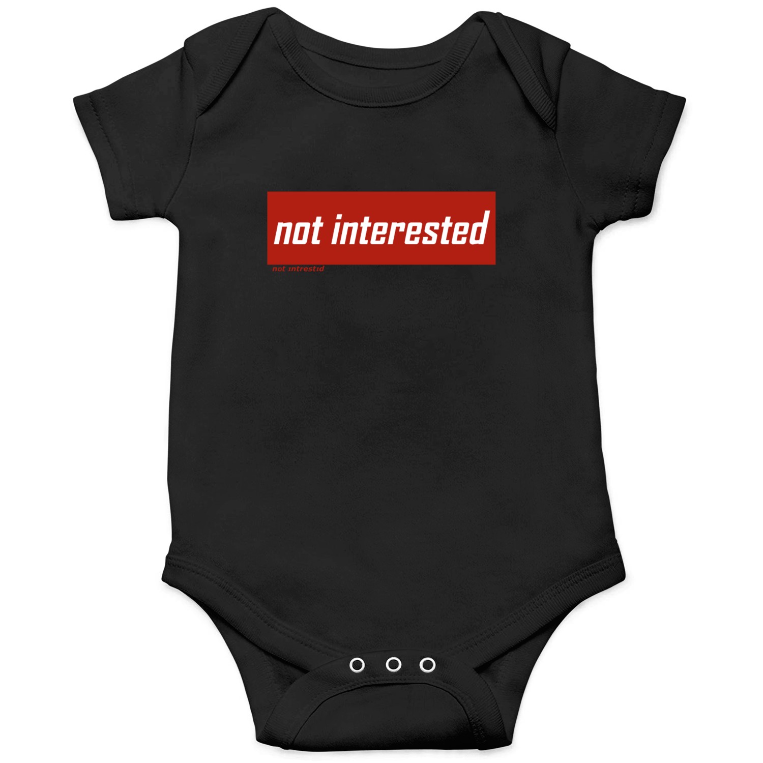 not interested Onesies