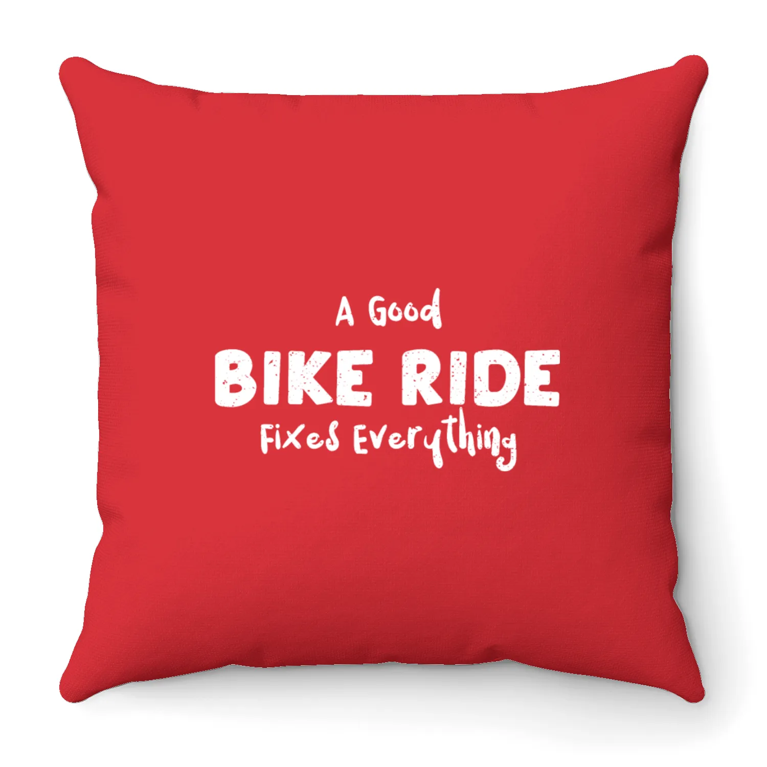 A Good Bike Ride Fixes Everything Throw Pillows