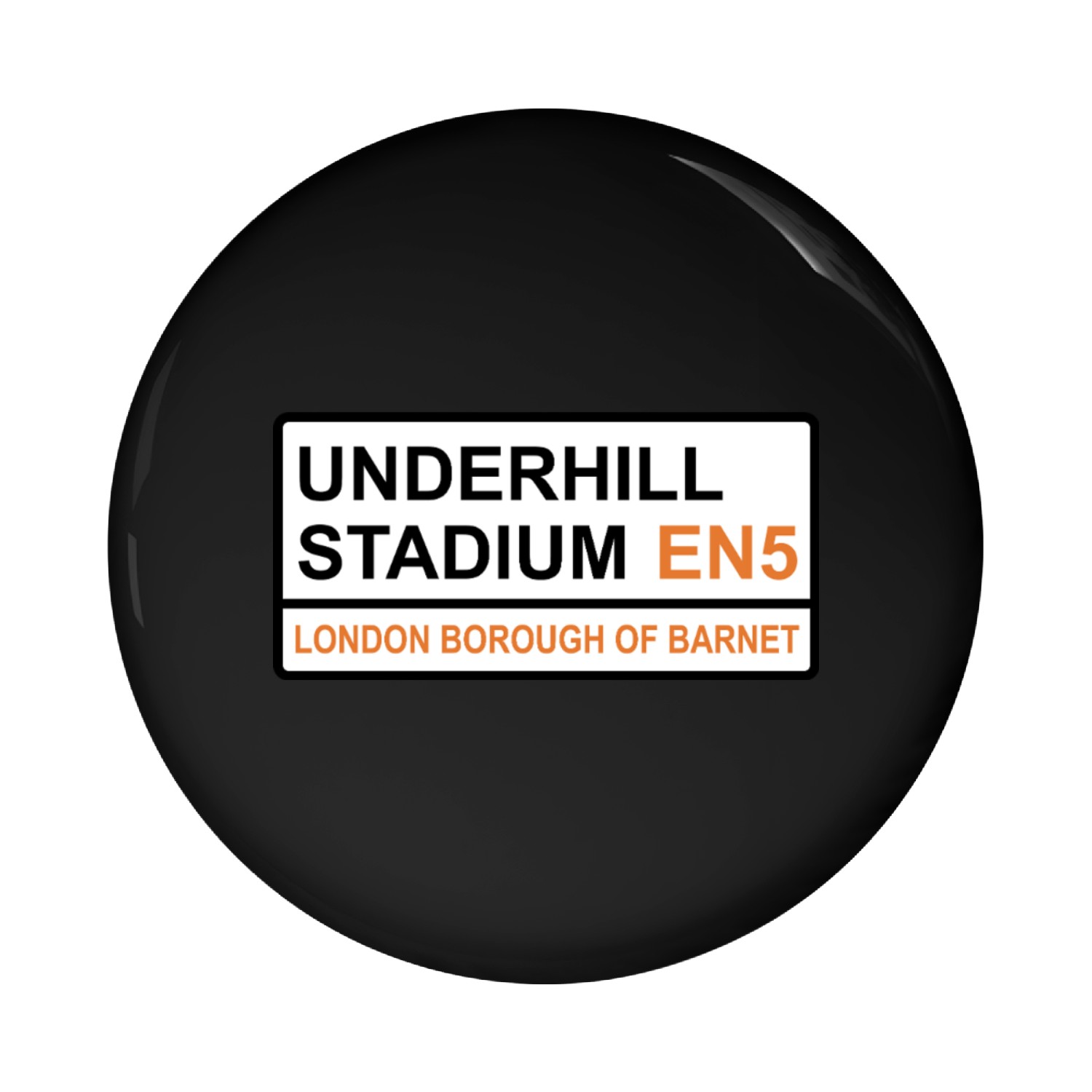 Barnet Underhill Stadium Iconic Street Sign Pin Buttons