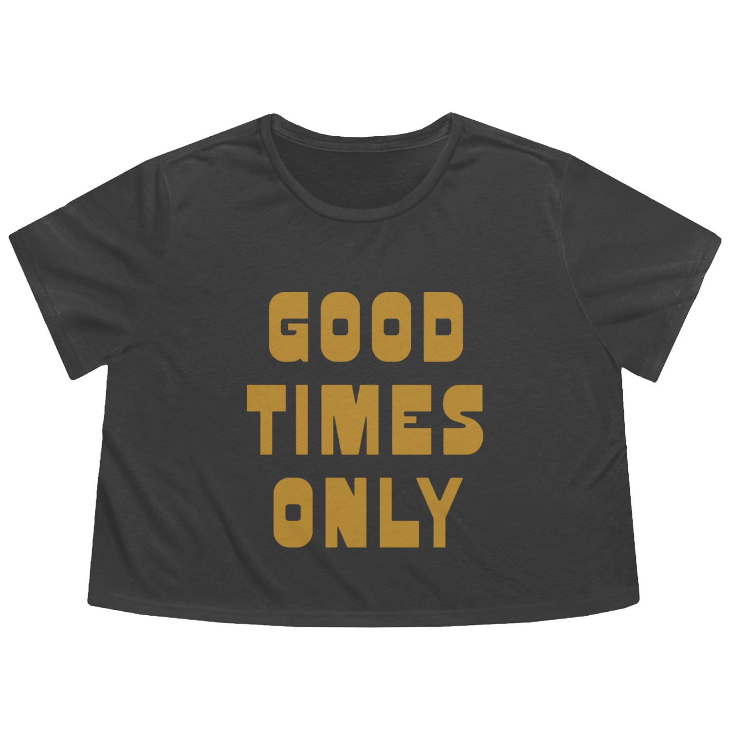 Good Times Only Flowy Cropped Tees