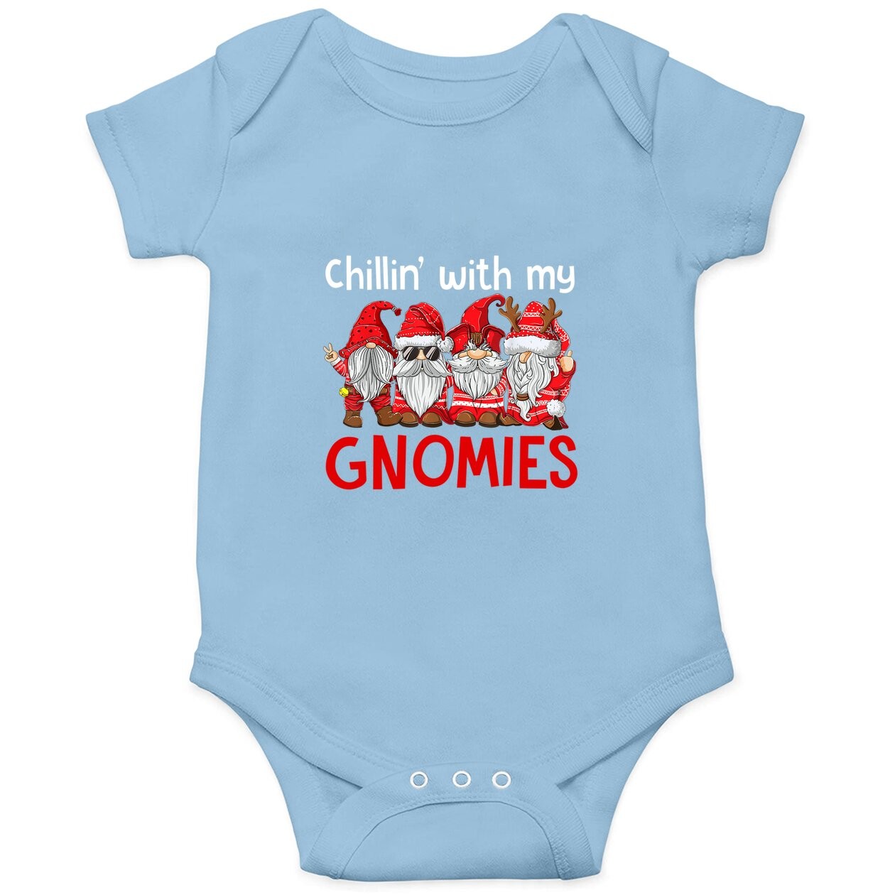 Chillin With My Gnomies Ugly Gnome In Red Christmas Baby Bodysuit
