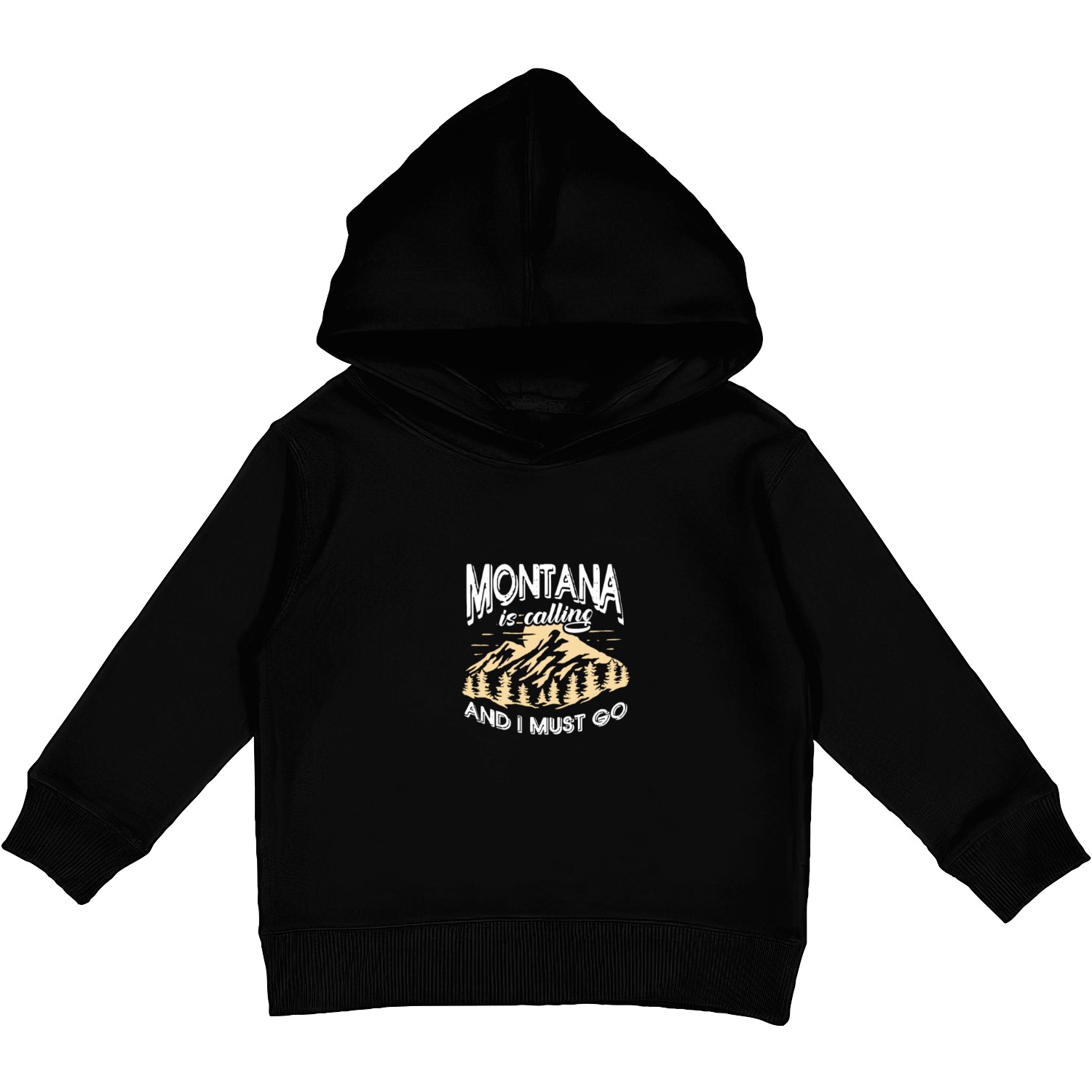 Montana Is Calling and I Must Go Kids Pullover Hoodies