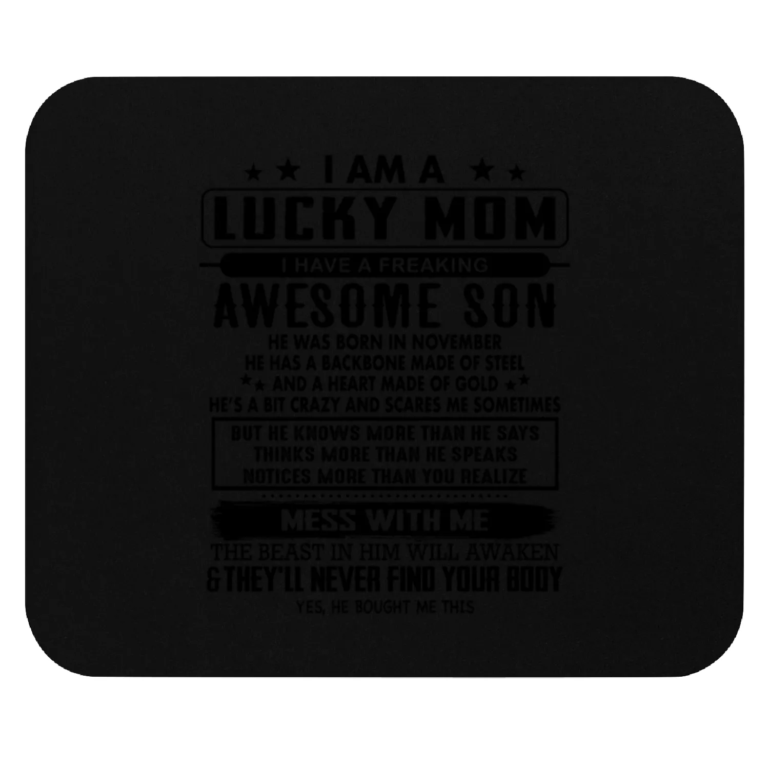 НЕ KNOWS MORE THAN НЕ SAYS THINKS MORE THAN НЕ Mouse Pads
