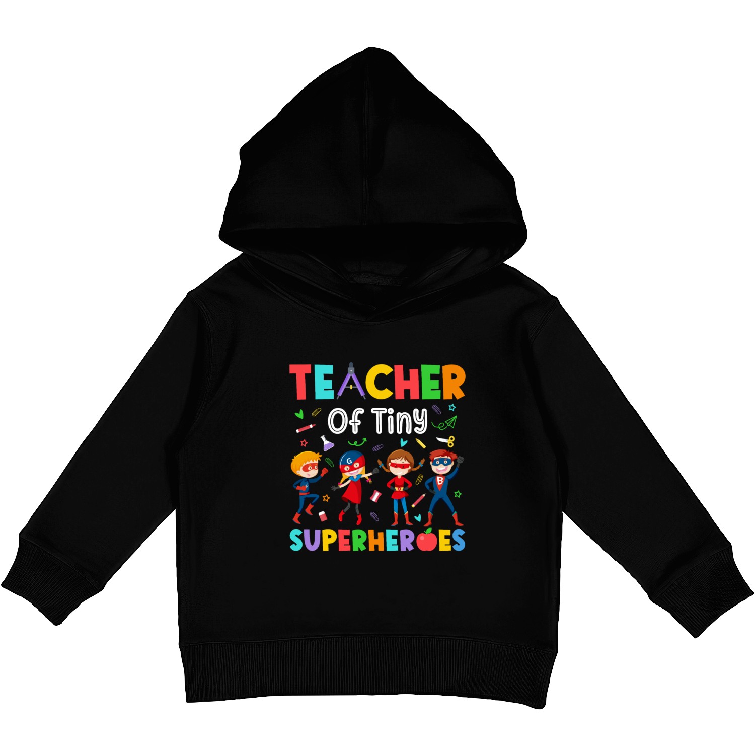 Teacher Of Tiny Superheroes Pre-k Kindergarten Kids Pullover Hoodies