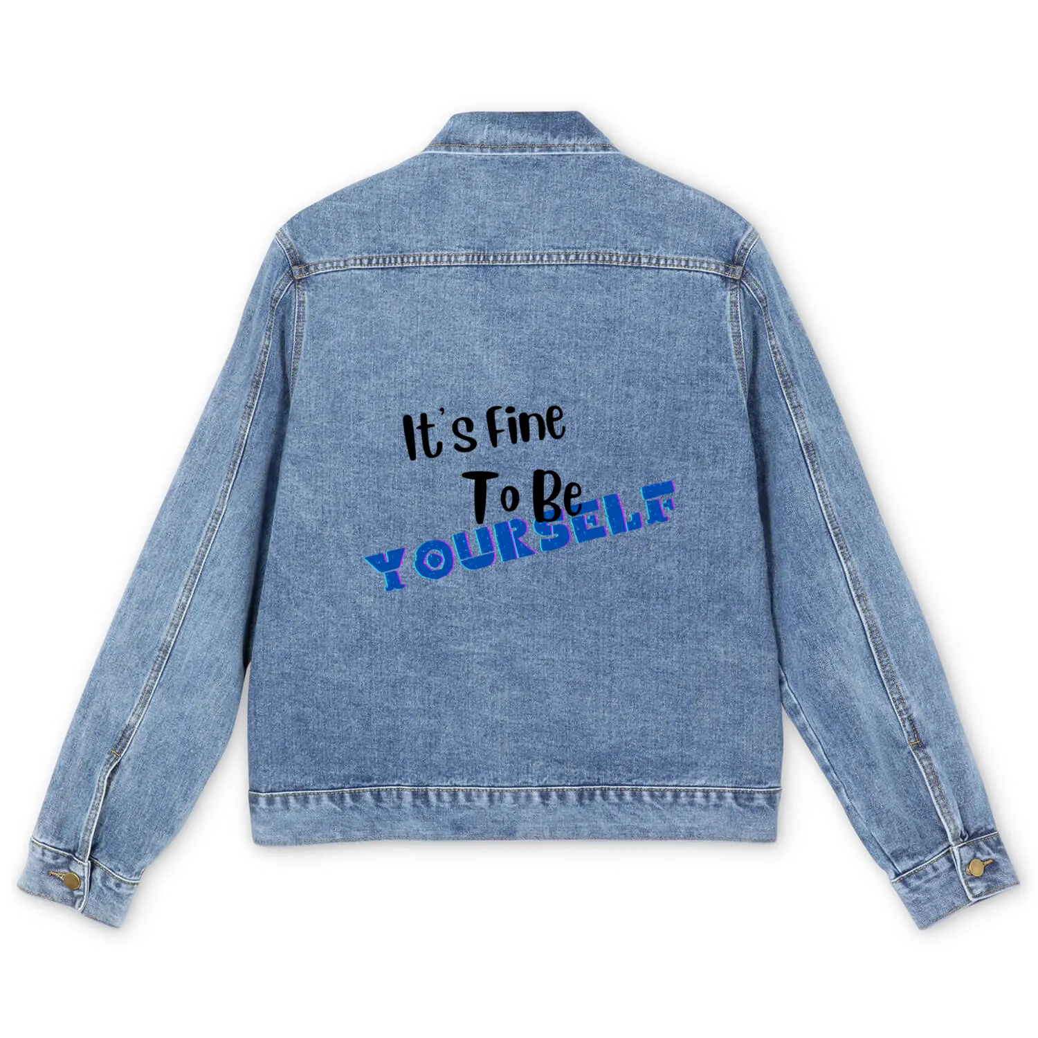 It s Fine To Be Yourself for Older Kids Men's Denim Jackets