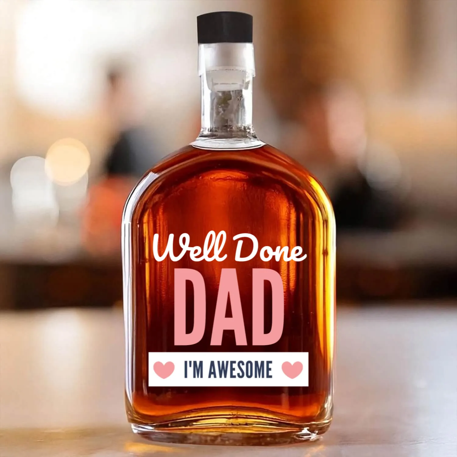 Well Done Dad I m Awesome 1 Whiskey Bottles