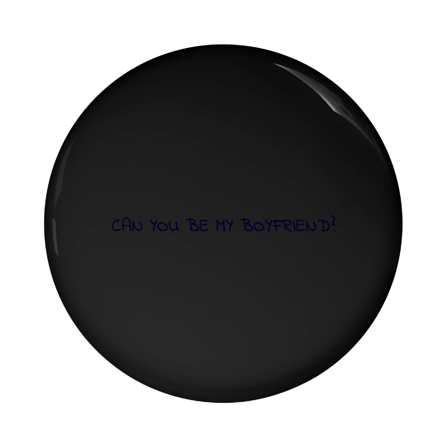 Can you be my boyrfriend? Pin Buttons