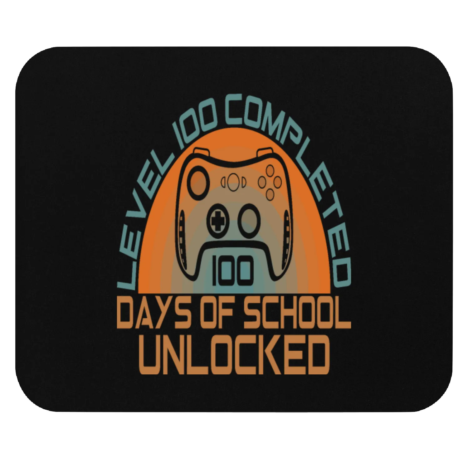 Level 100 completed 100 days of school unlocked Mouse Pads