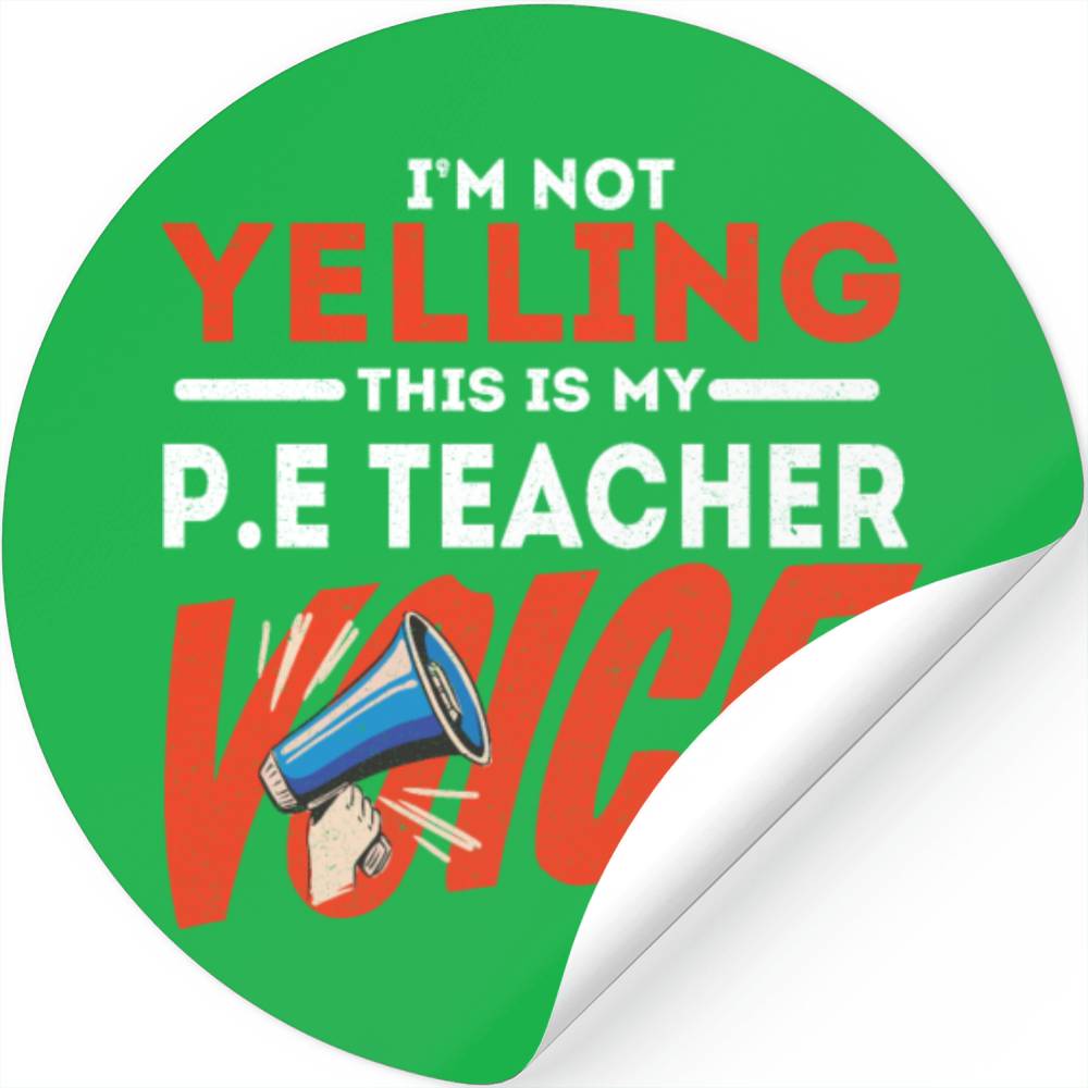 This Is My PE Teacher Voice Phys Ed Physical Stickers